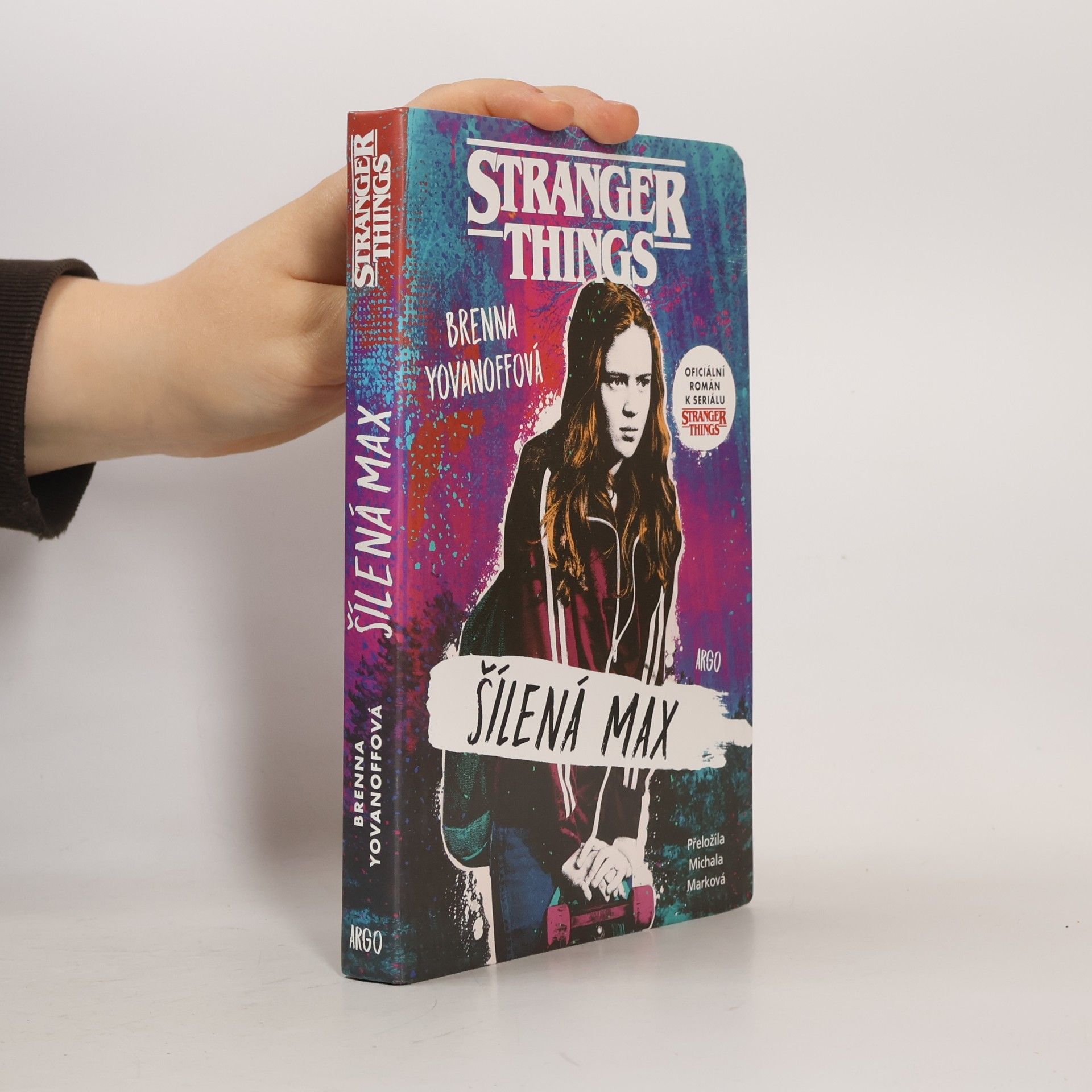 Brenna Yovanoff Stranger Things. Šílená Max