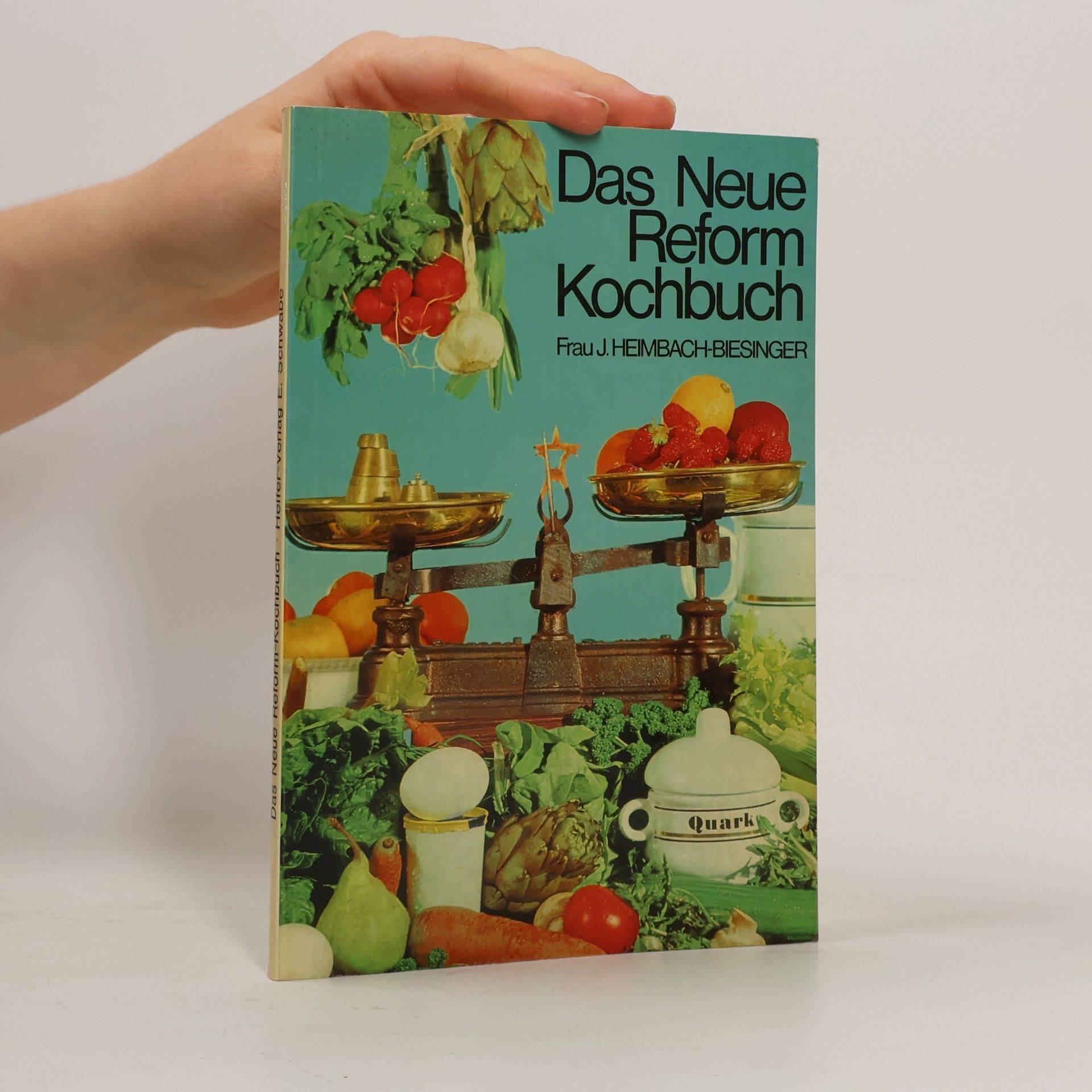 J. Heimbach-Biesinger Das Neue Reform-Kochbuch