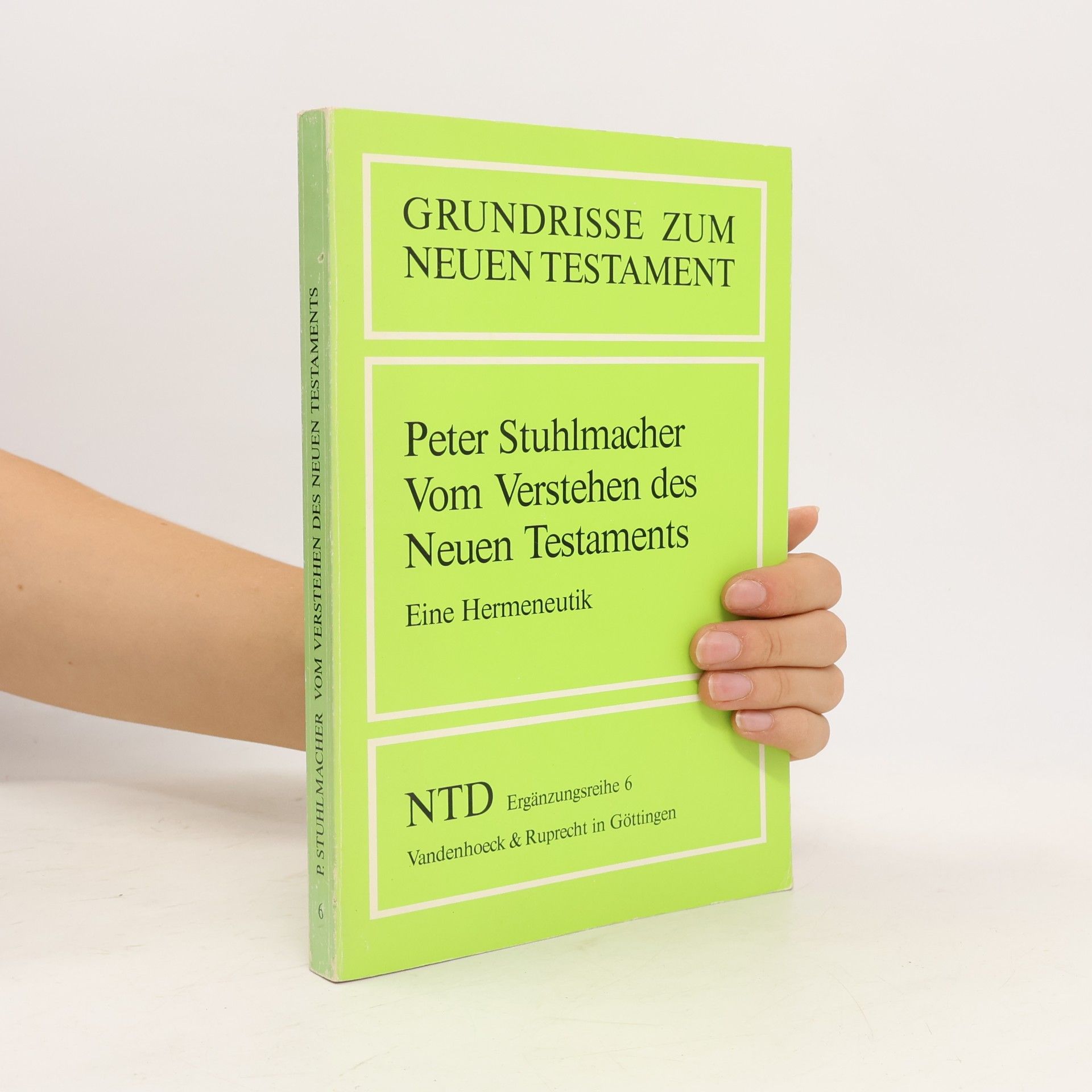 Peter Stuhlmacher Grundrisse zum Neuen Testament