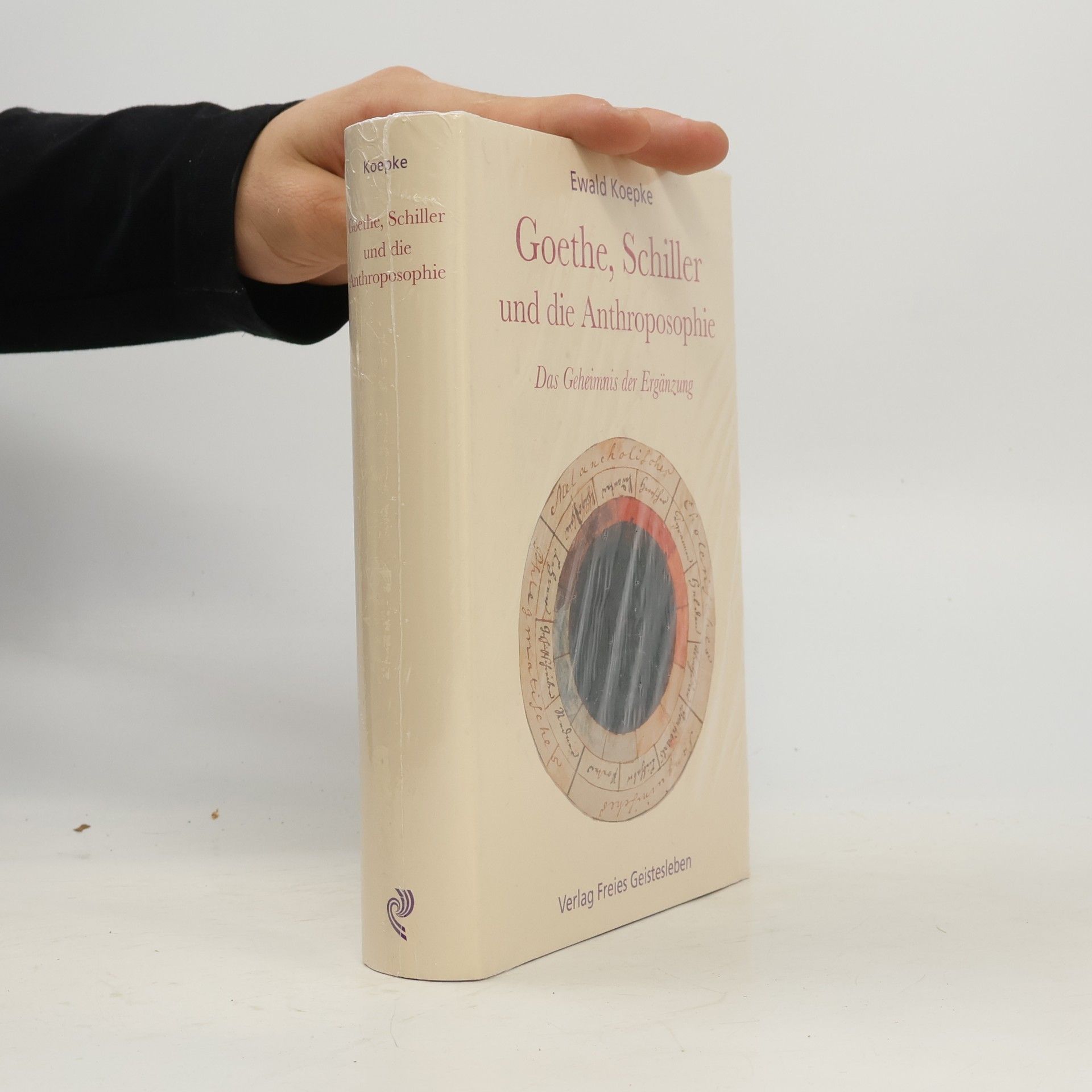 Ewald Koepke Goethe, Schiller und die Anthroposophie