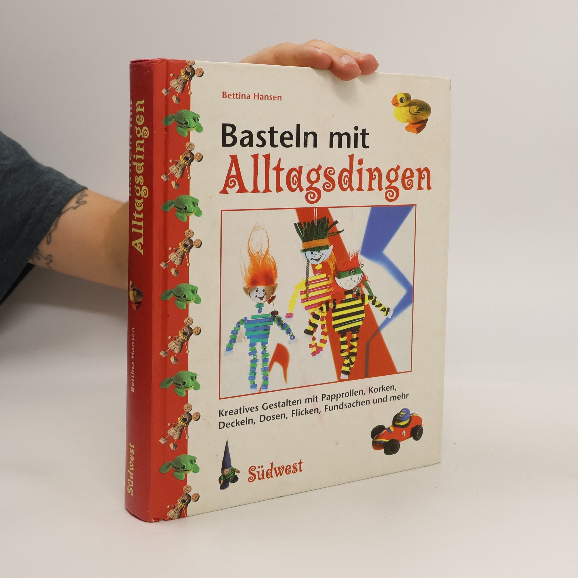 Bettina Hansen Basteln mit Alltagsdingen