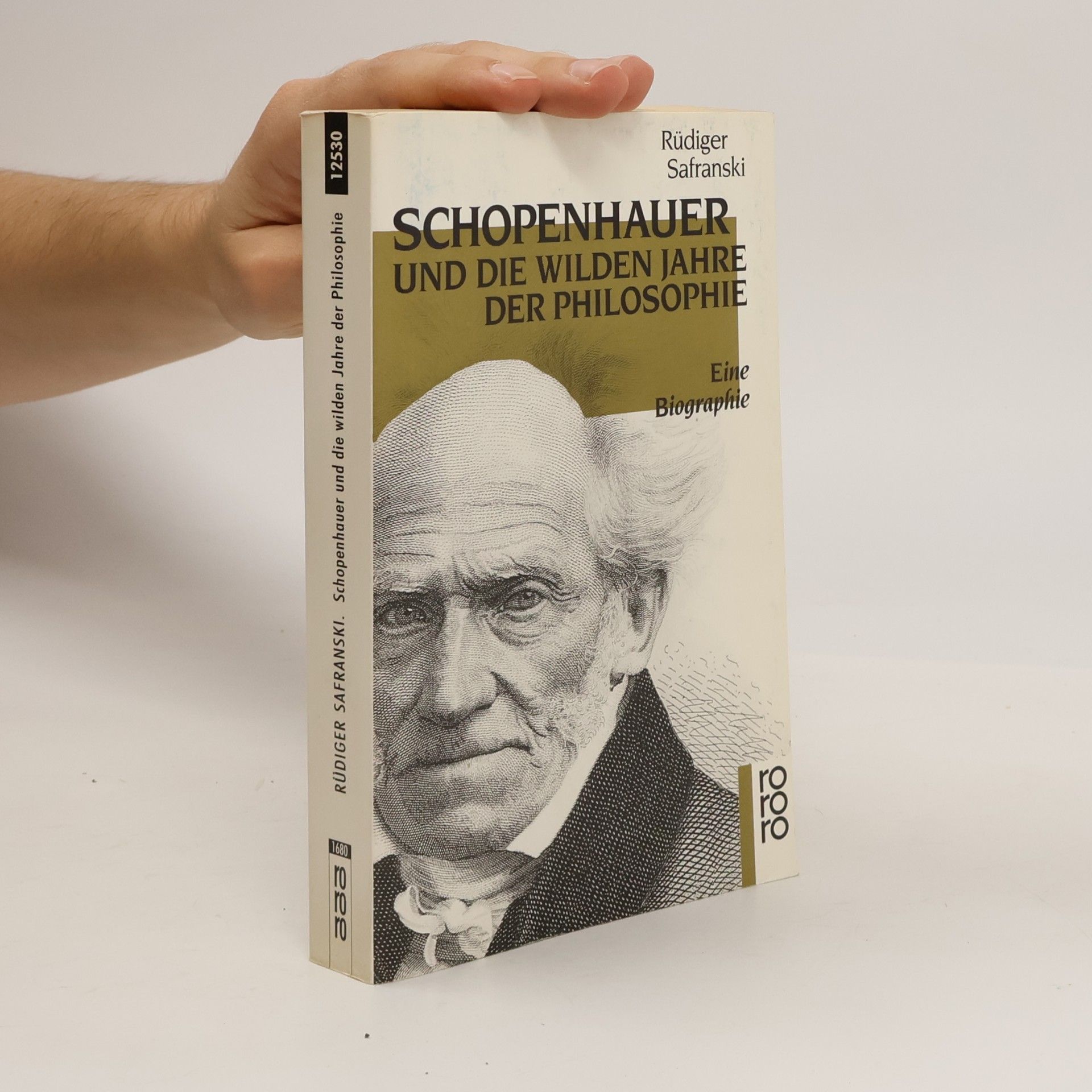 Rüdiger Safranski Schopenhauer und die wilden Jahre der Philosophie