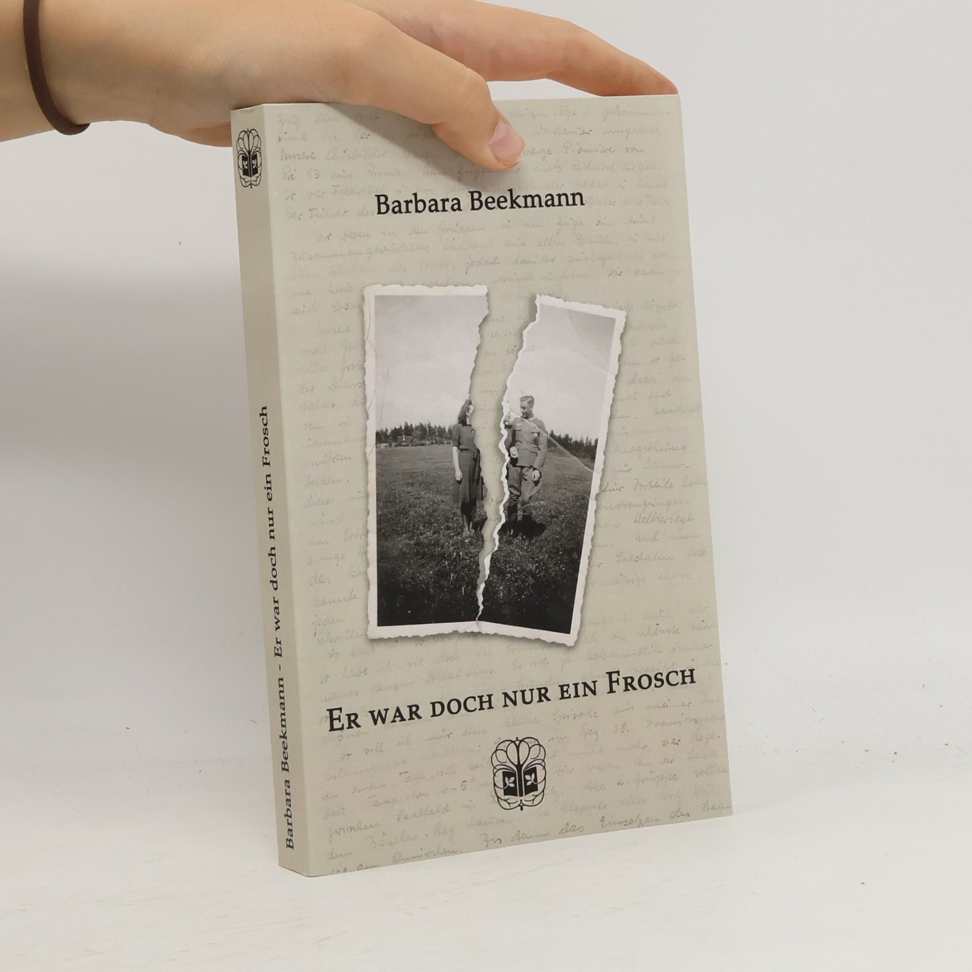 Barbara Beekmann Er war doch nur ein Frosch