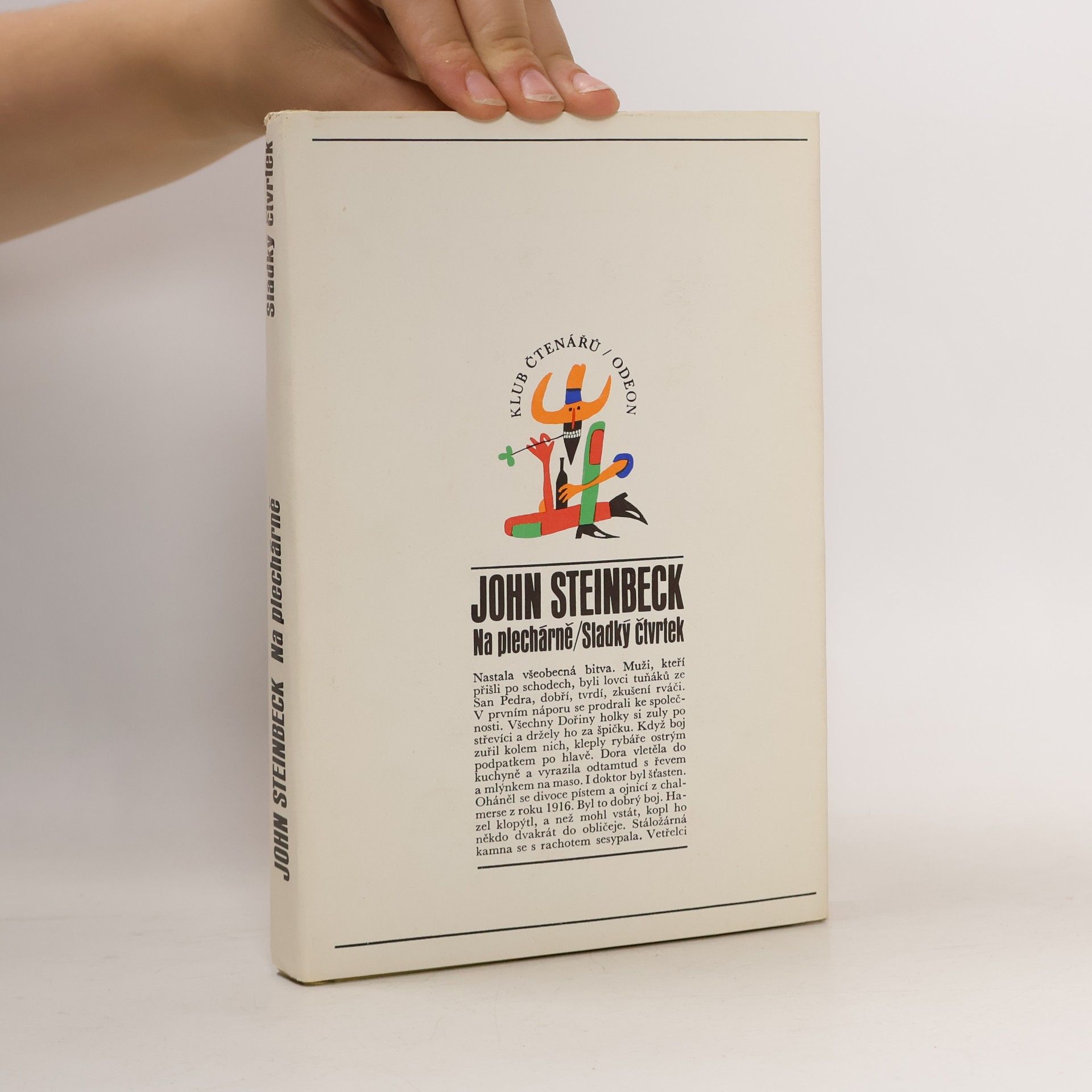John Steinbeck Na plechárně. Sladký čtvrtek