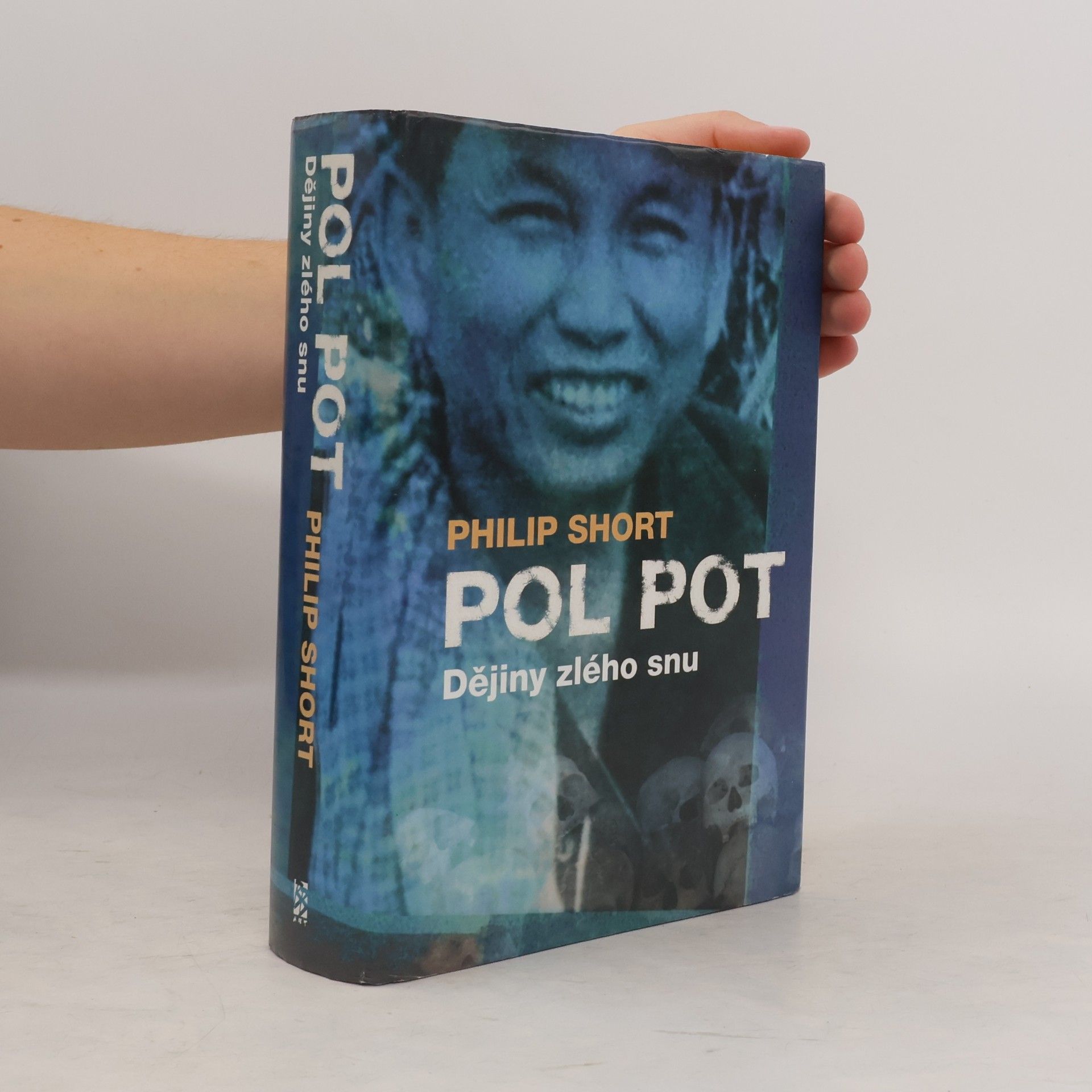 Philip Short Pol Pot: Dějiny zlého snu