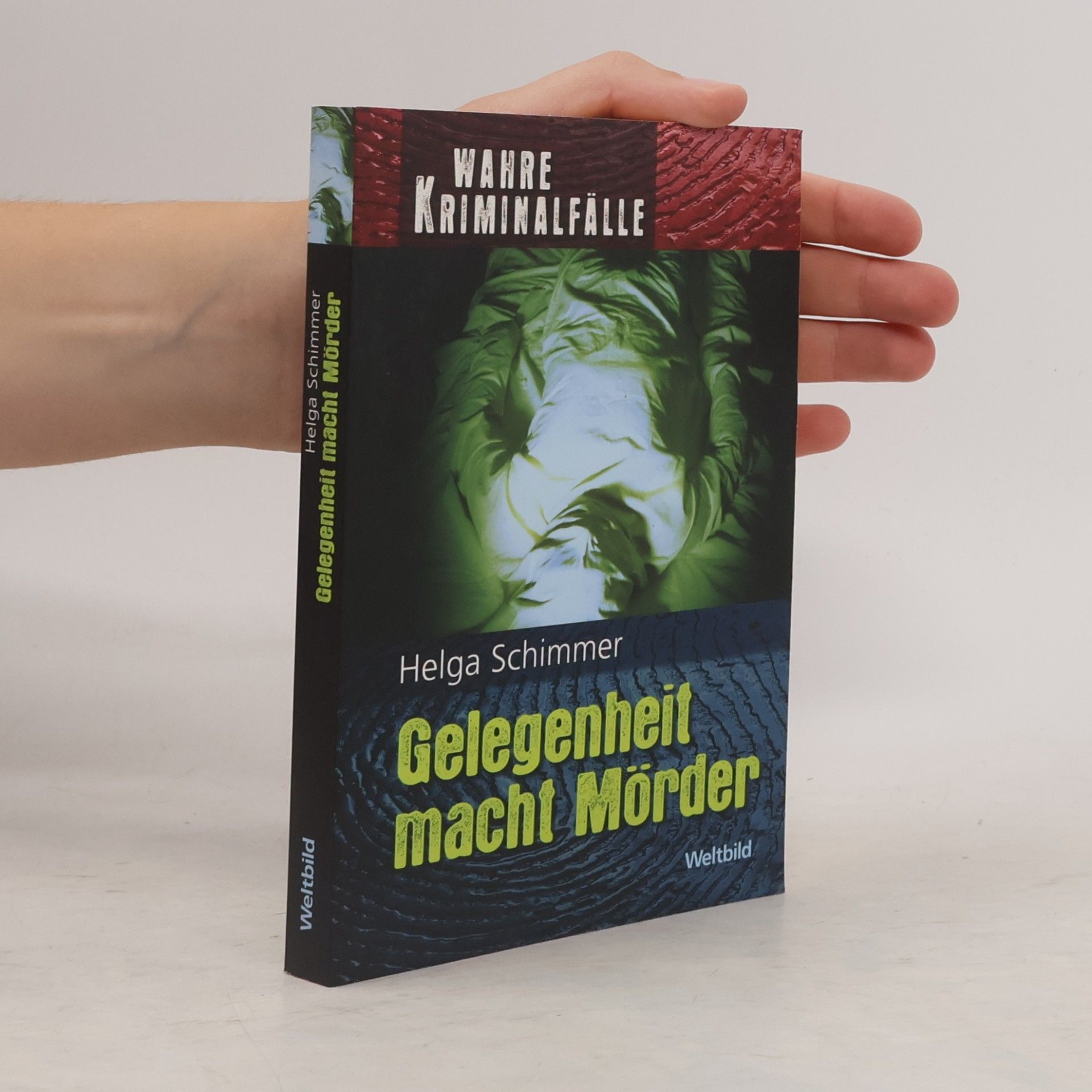 Helga Schimmer Gelegenheit macht Mörder