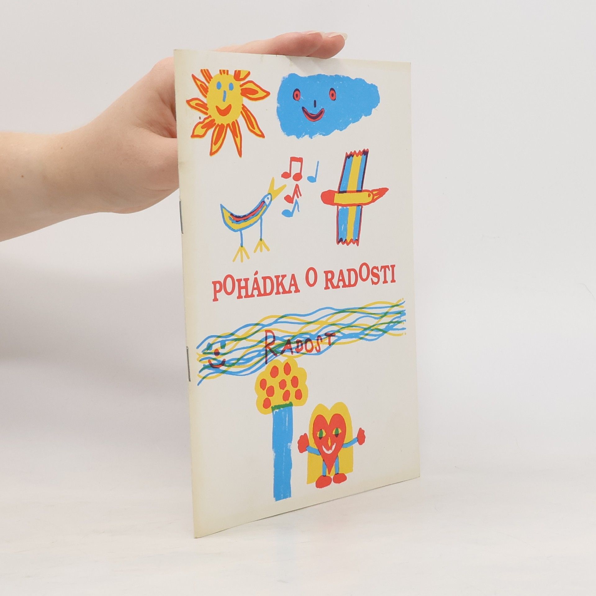 kolektiv POHÁDKA O RADOSTI