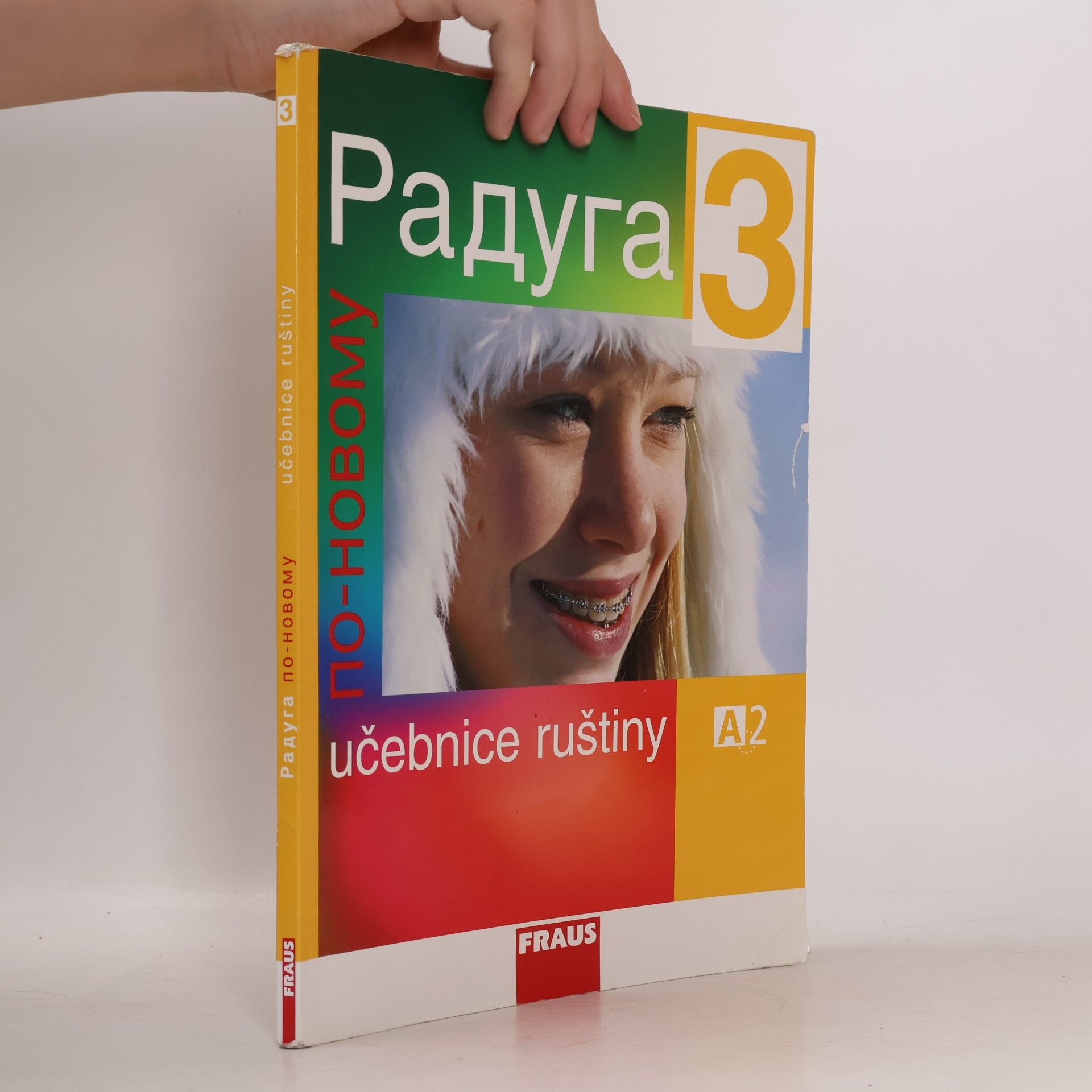 Stanislav Jelínek Радуга по новому 3. Učebnice ruštiny A2