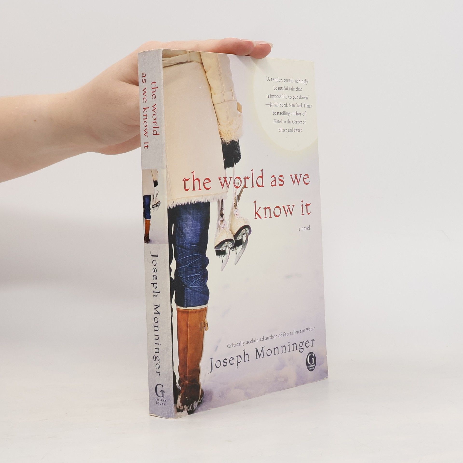 Joseph Monninger The World as We Know It