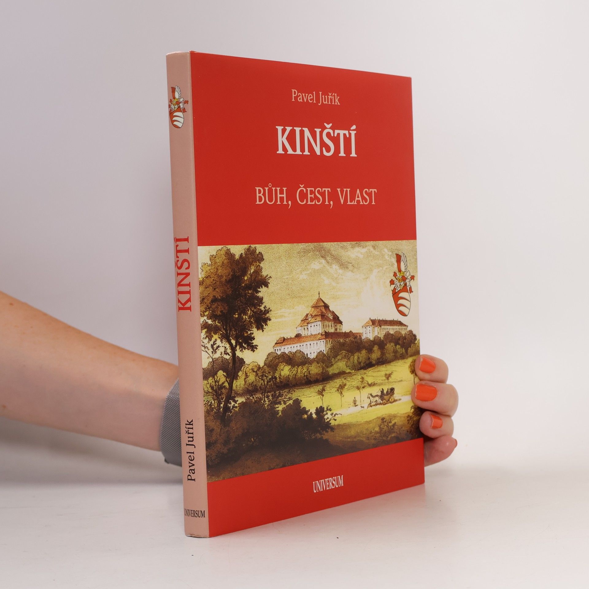 Kinští. Bůh, čest, vlast