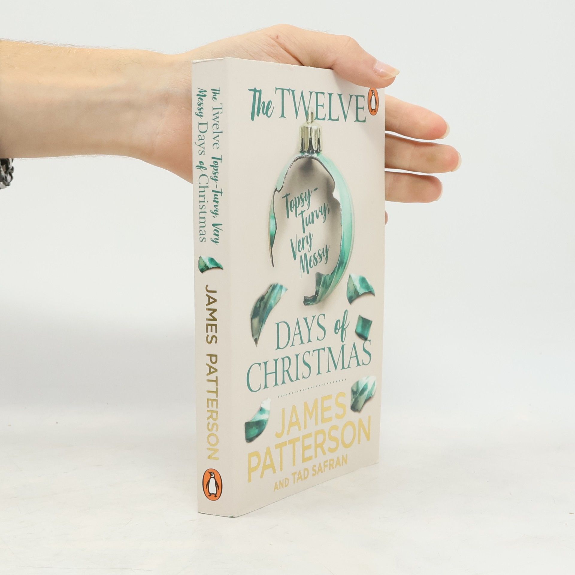 James Patterson The Twelve Topsy-Turvy, Very Messy Days of Christmas