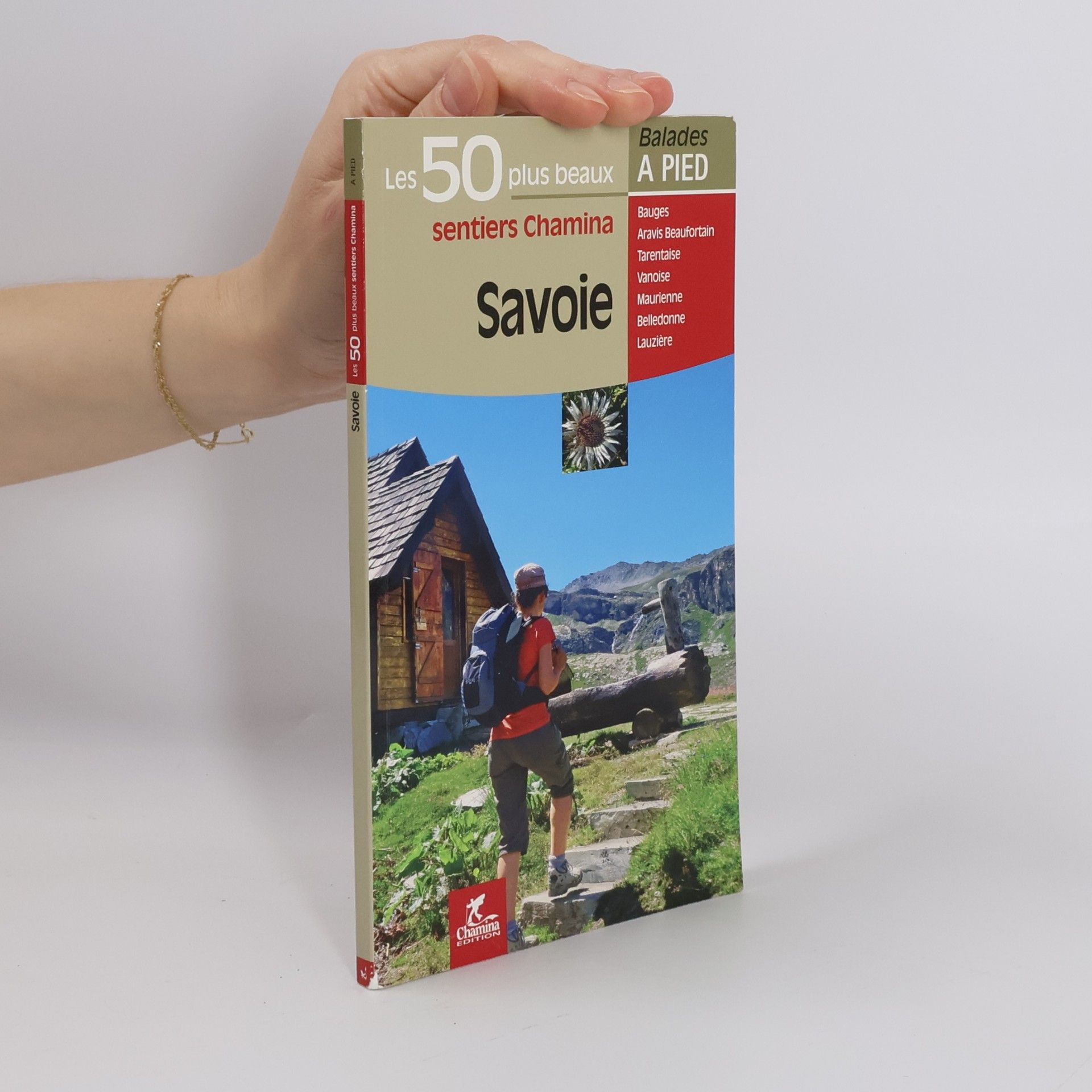 Autorenkollektiv Les plus beaux sentiers: Savoie 50 circ. à pied