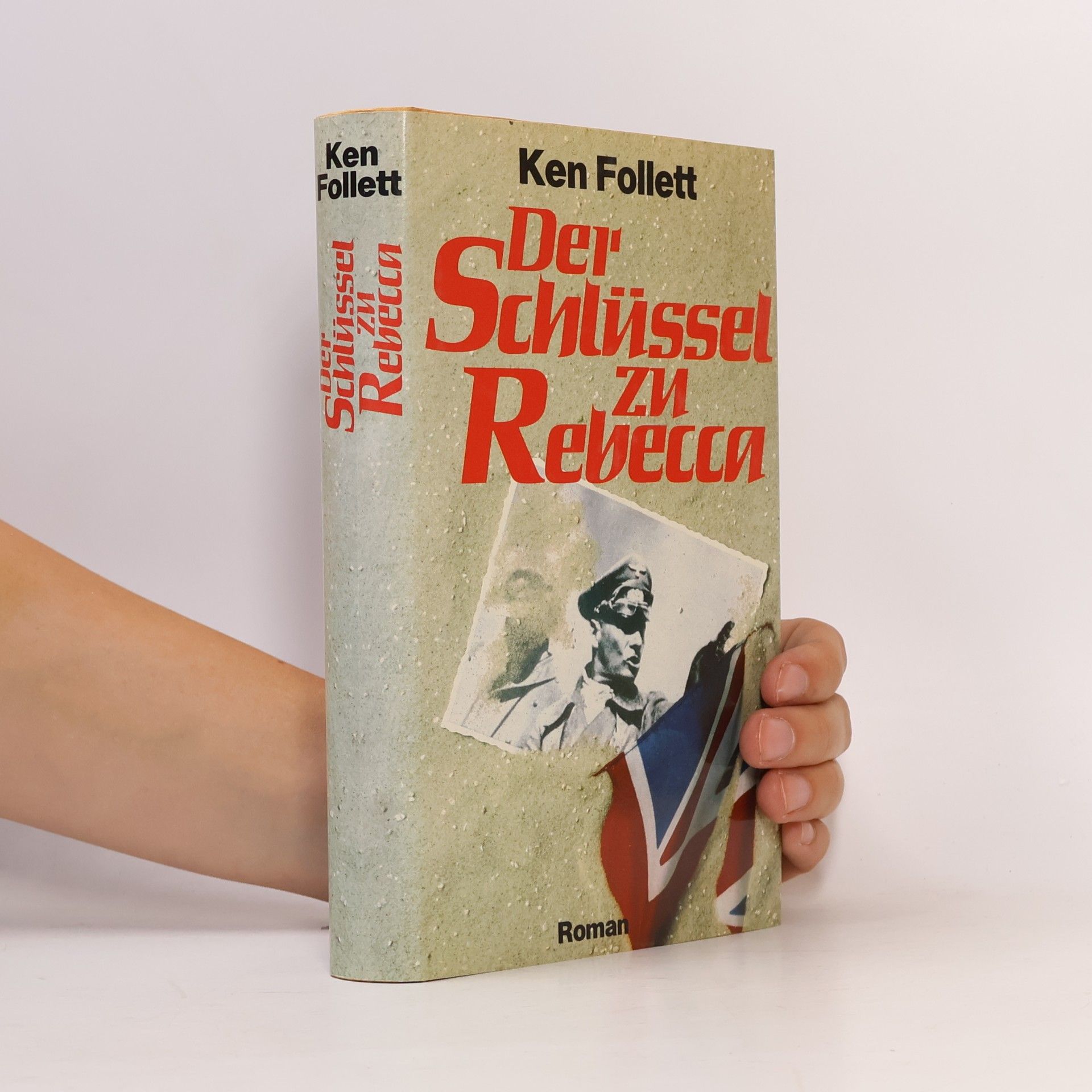 Ken Follett Der Schlüssel zu Rebecca