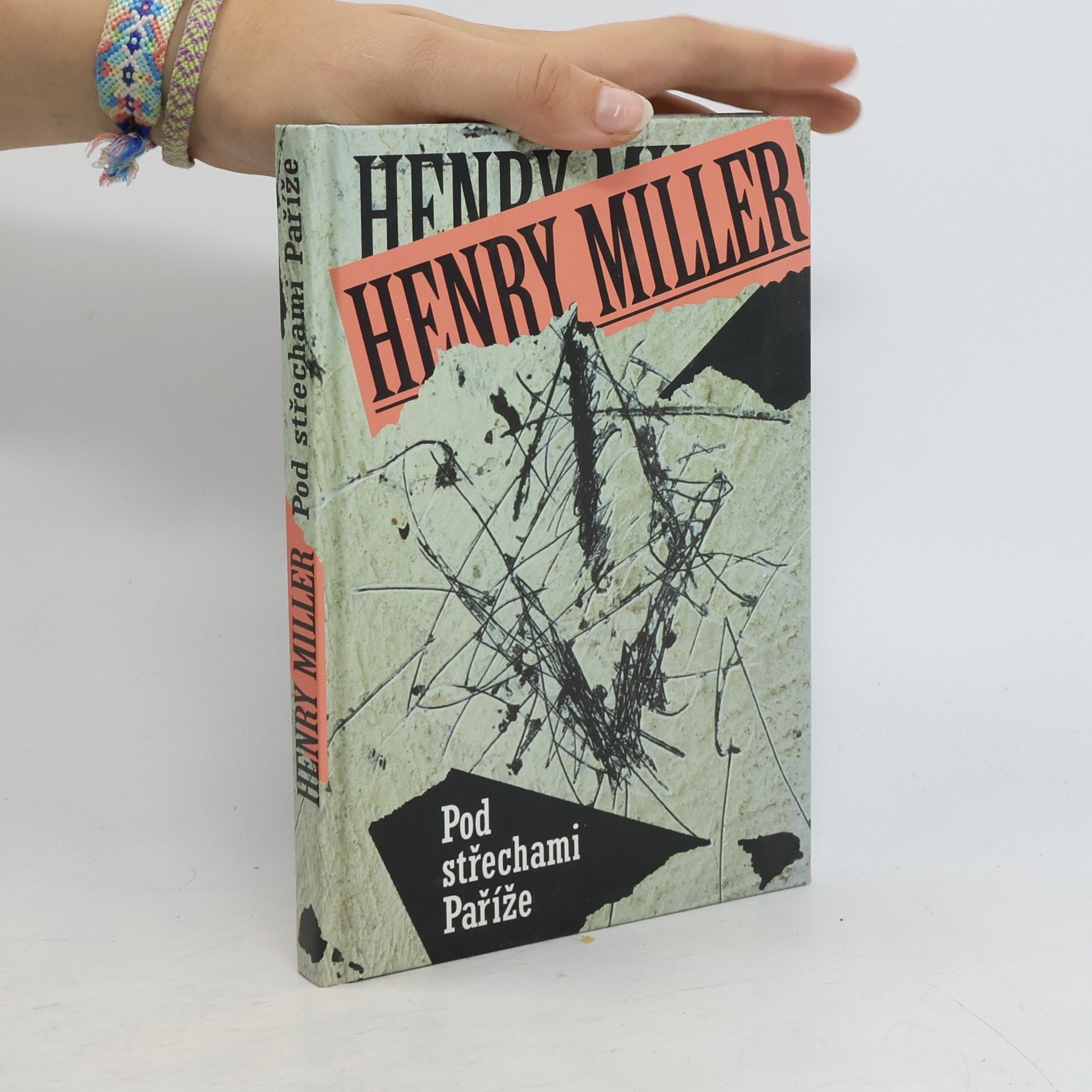 Henry Miller Pod střechami Paříže
