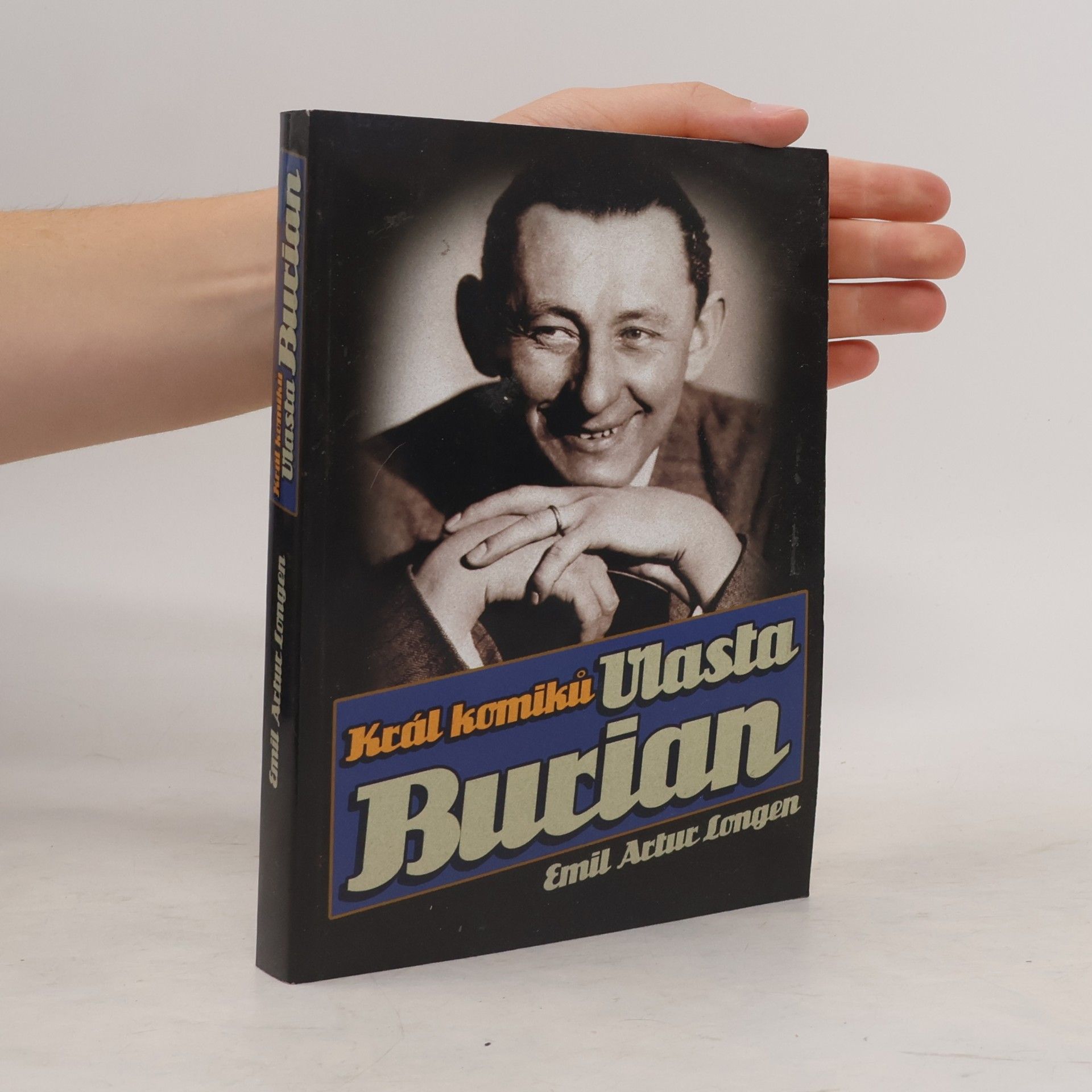 Emil Artur Longen Král komiků Vlasta Burian