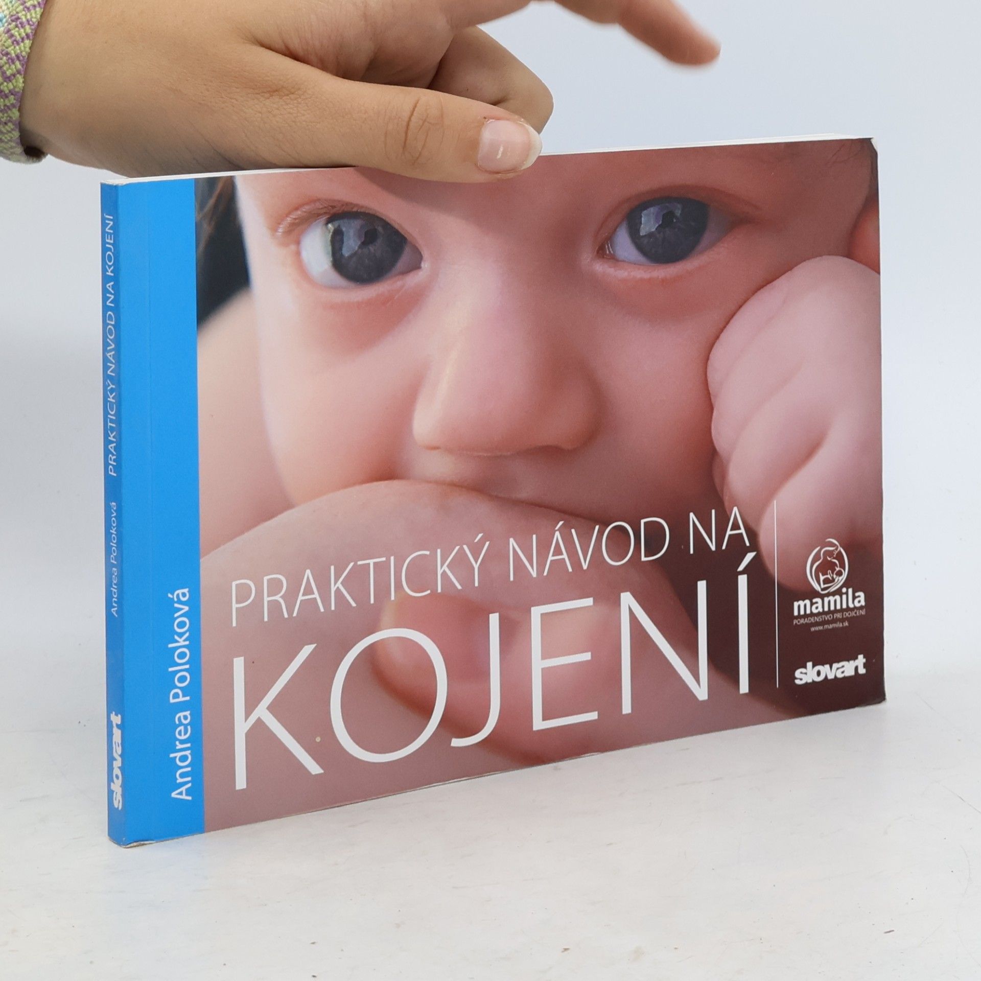 Andrea Poloková Praktický návod na kojení