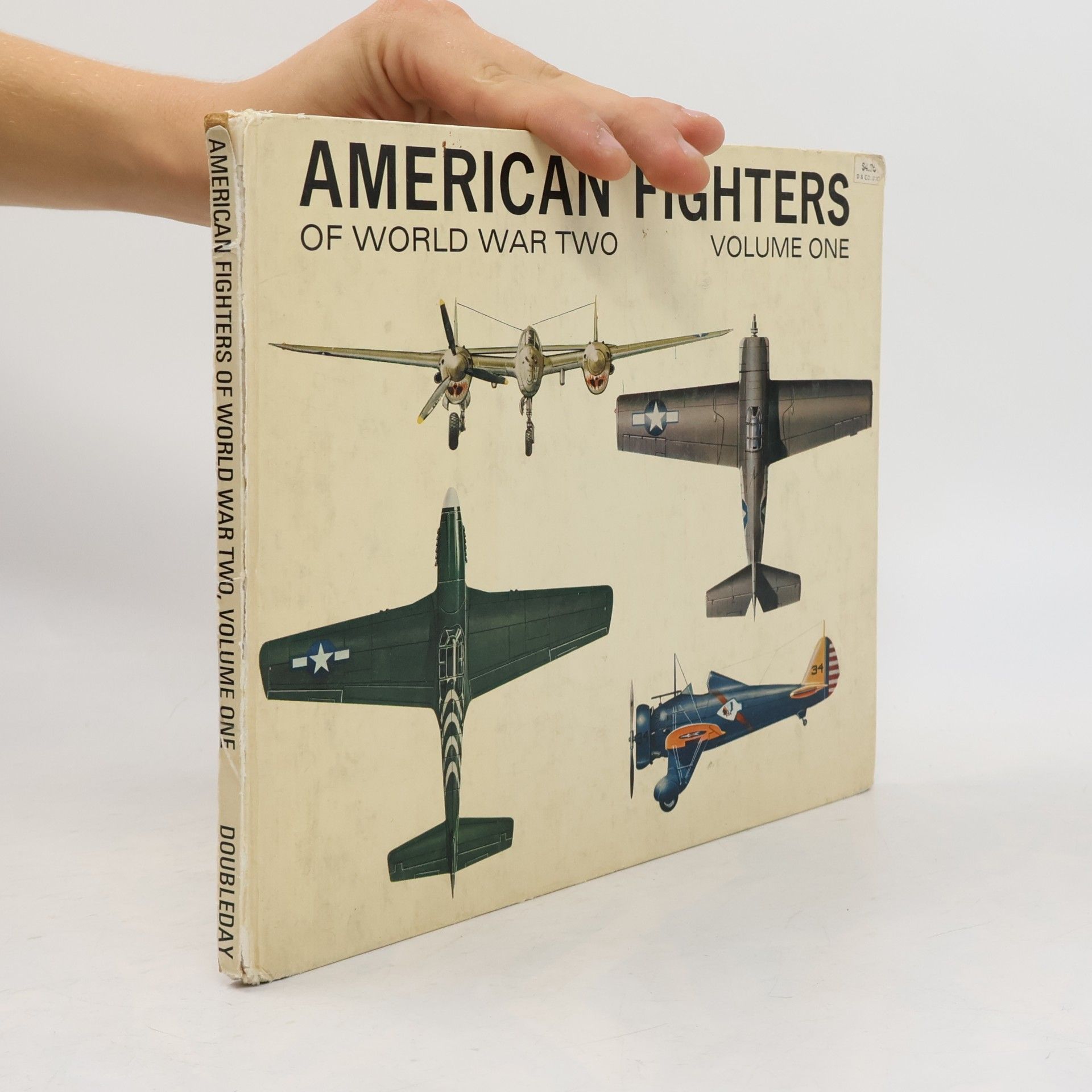 Various authors American Fighters of World War Two. Volume One