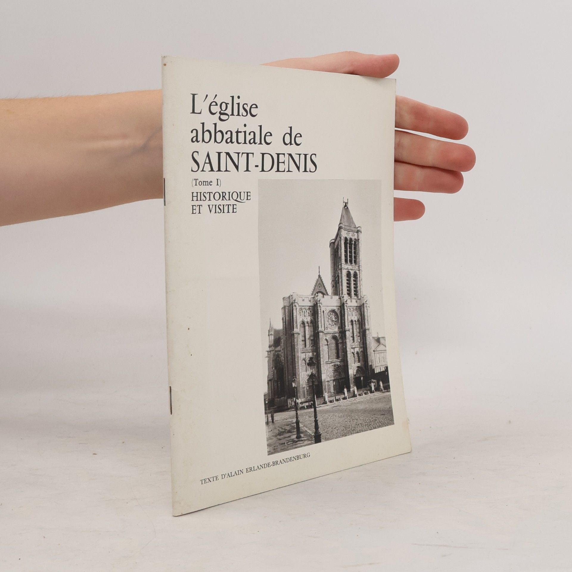 Various authors L’église abbatiale de Saint-Denis 1