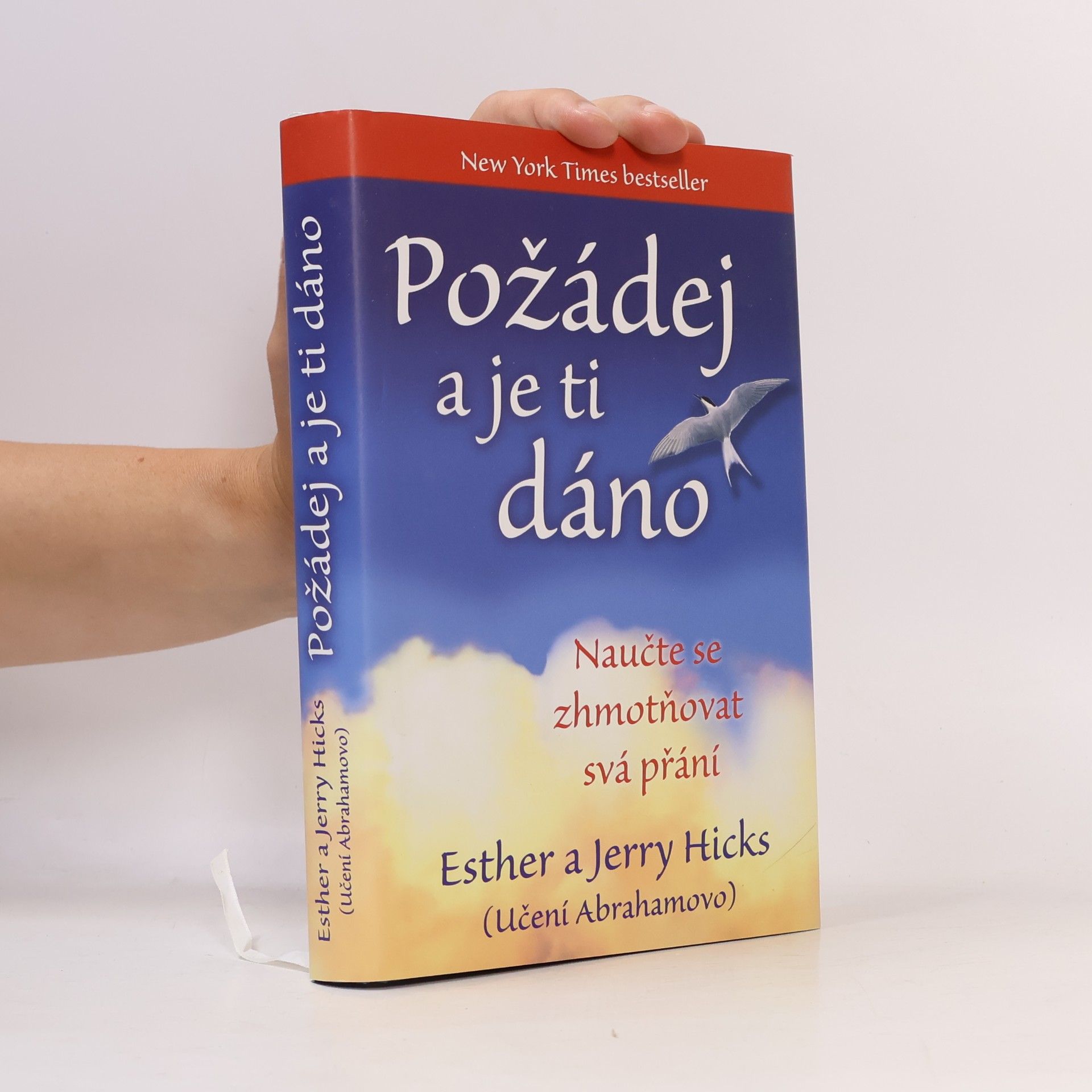 Esther Hicks Požádej a je ti dáno