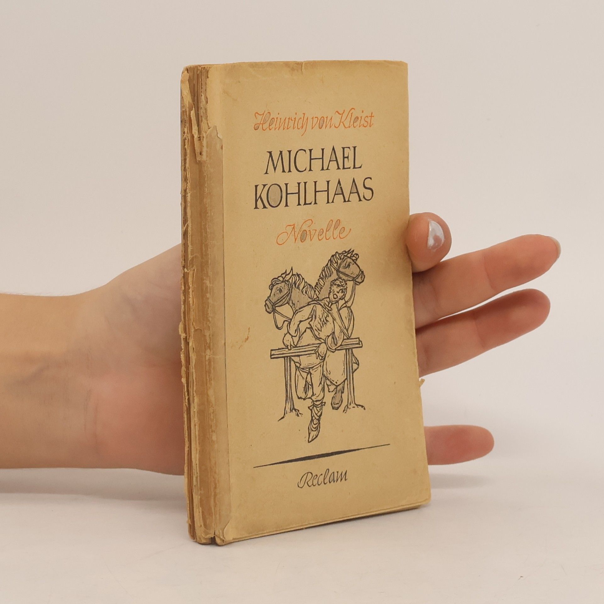Heinrich von Kleist Michael Kohlhaas. Novelle