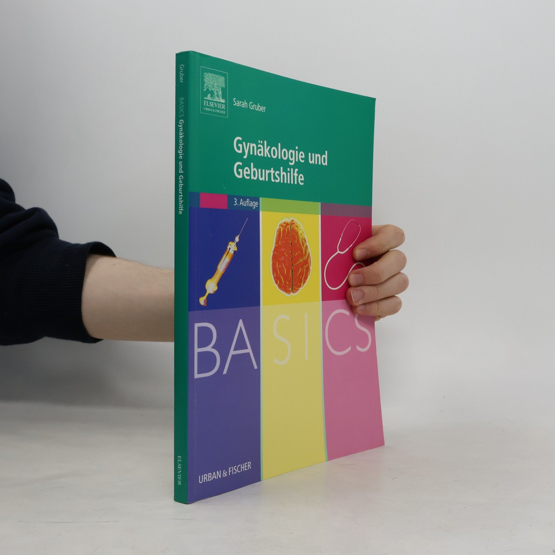 Sarah Gruber Basics Gynäkologie und Geburtshilfe