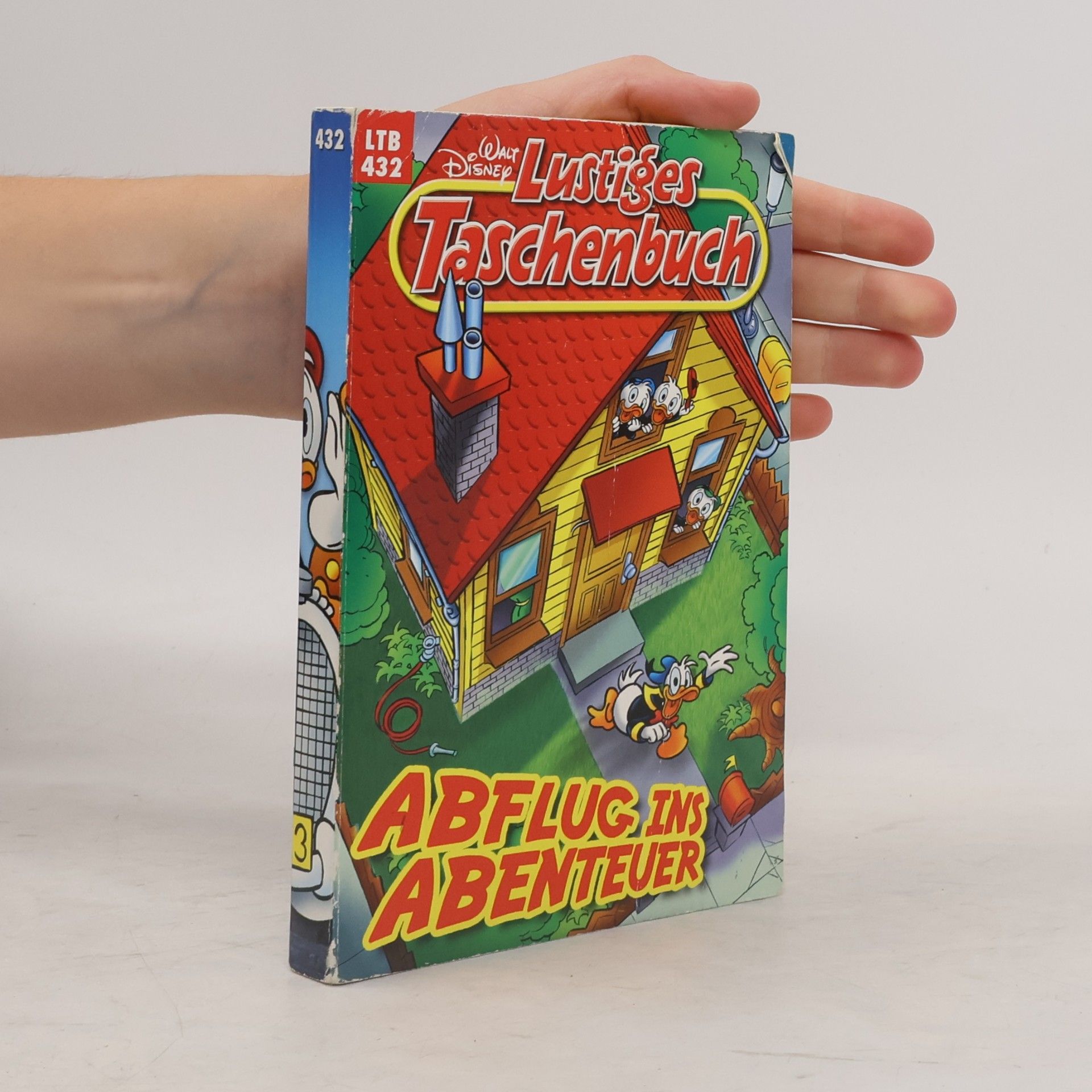 Walt Disney Lustiges Taschenbuch 432. Abflug ins Abenteuer
