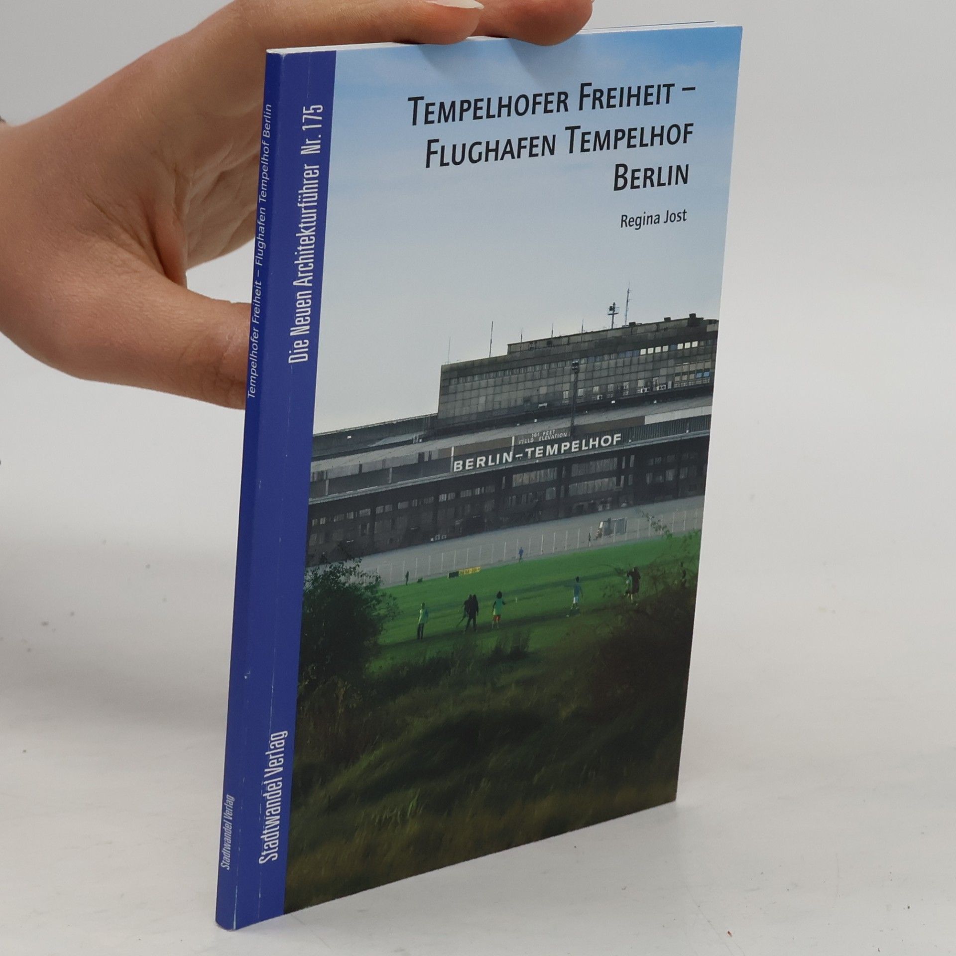 Regina Jost Tempelhofer Freiheit - Flughafen Tempelhof Berlin