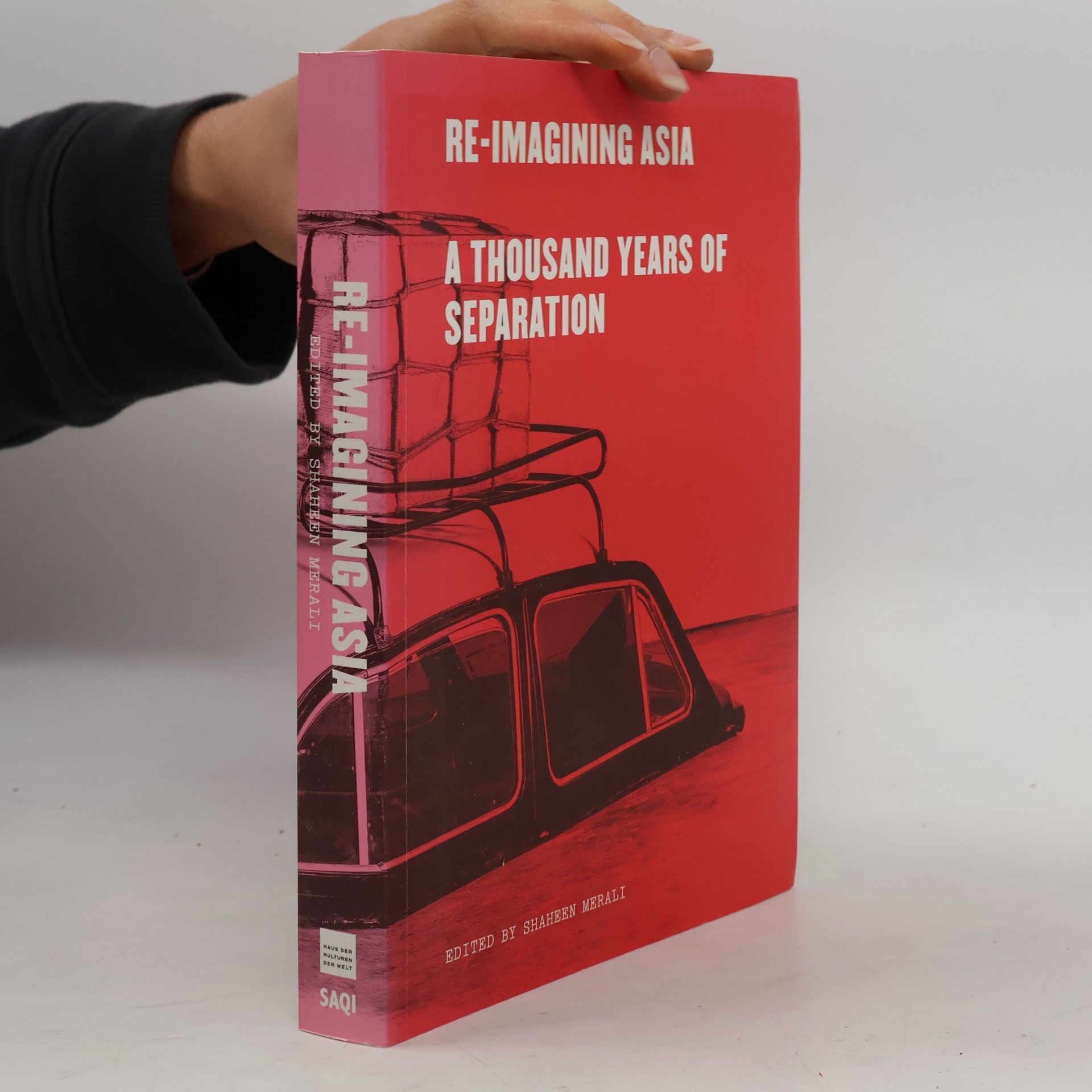 Shaheen Merali Re-Imagining Asia