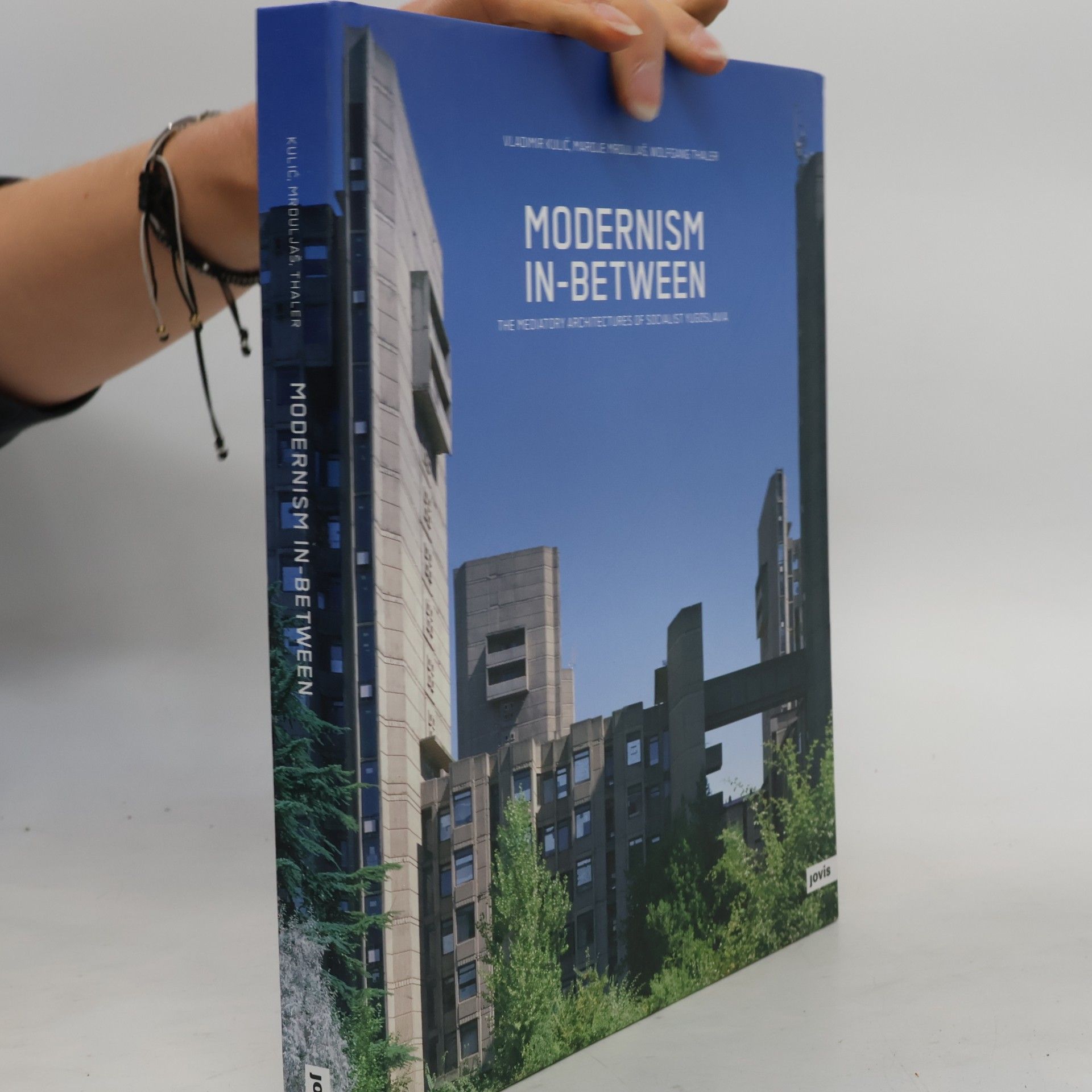 Vladimir Kulić Modernism in-between