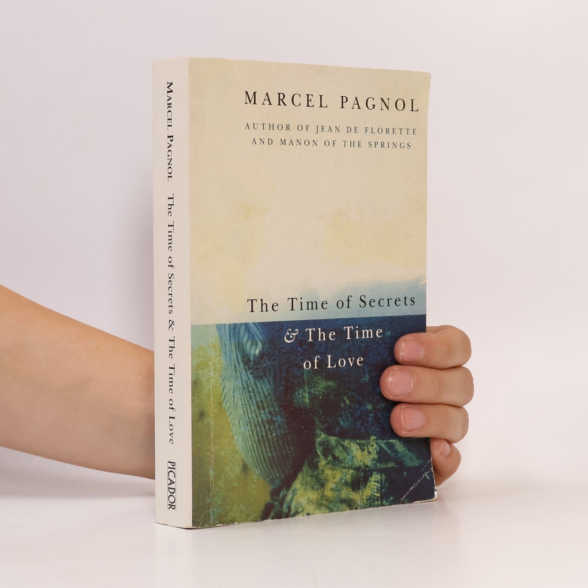 Marcel Pagnol The Time of Secrets & The Time of Love