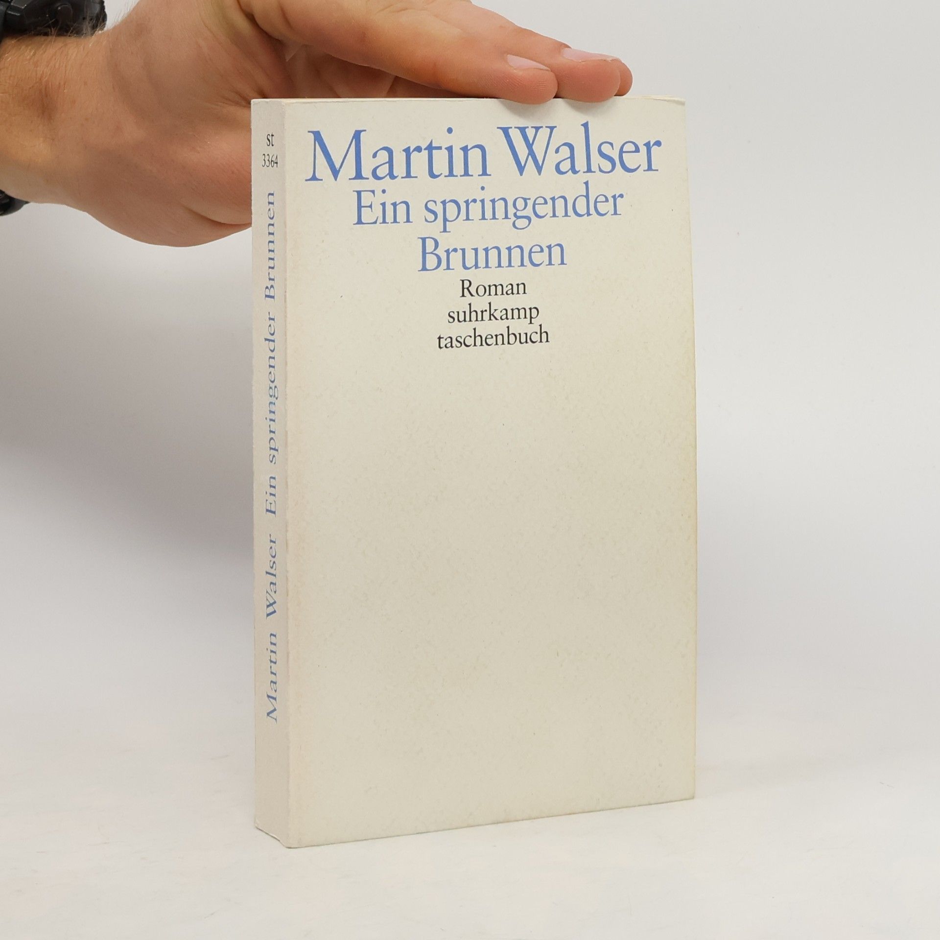 Martin Walser Suhrkamp Taschenbuch: Ein springender Brunnen