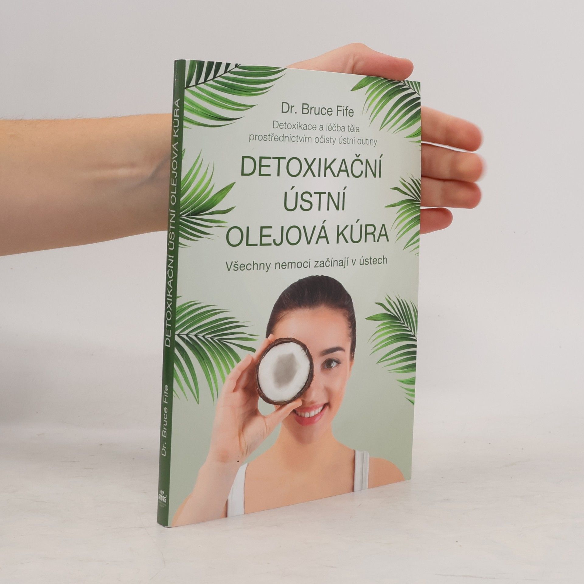 Bruce Fife Detoxikační ústní olejová kúra