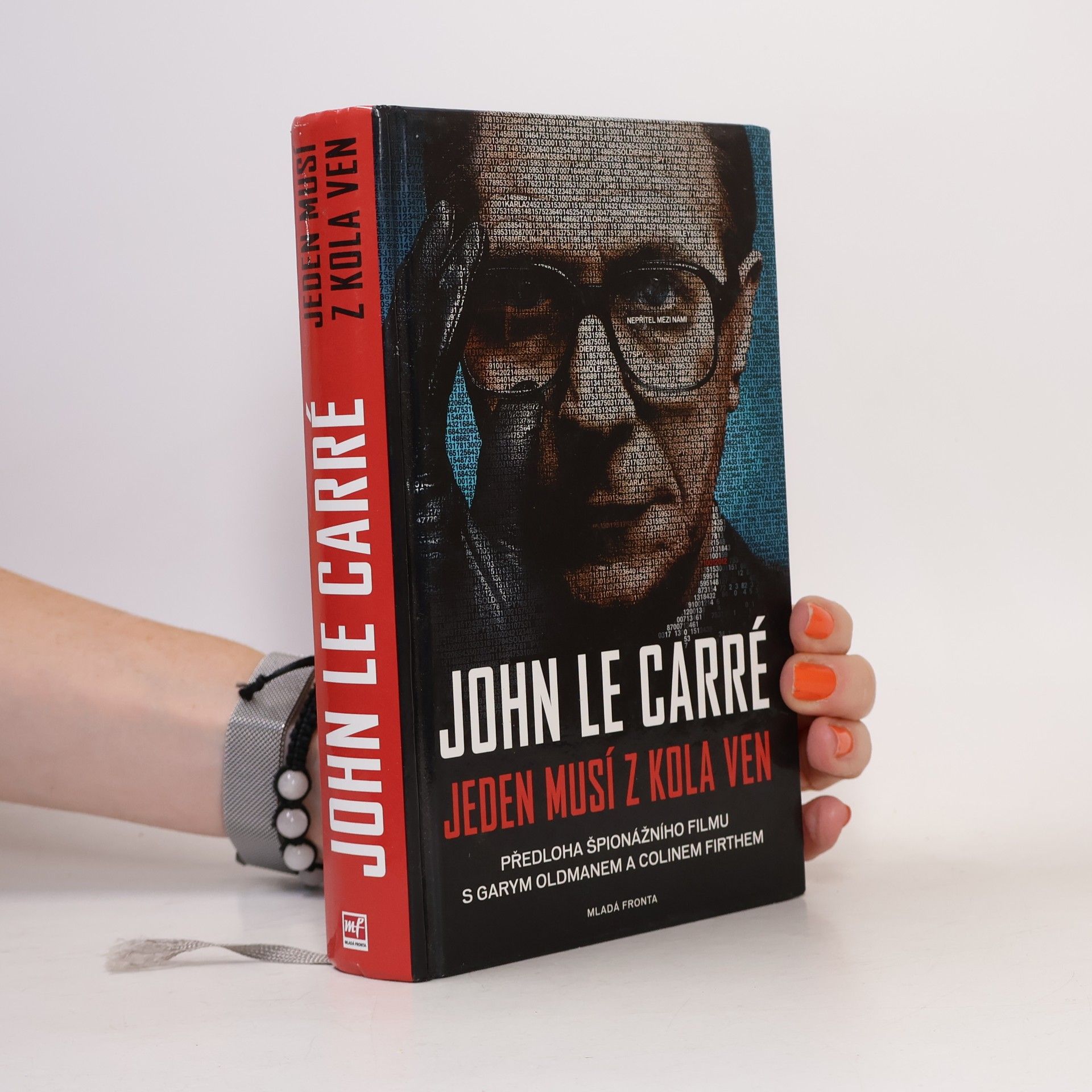 John le Carré Jeden musí z kola ven