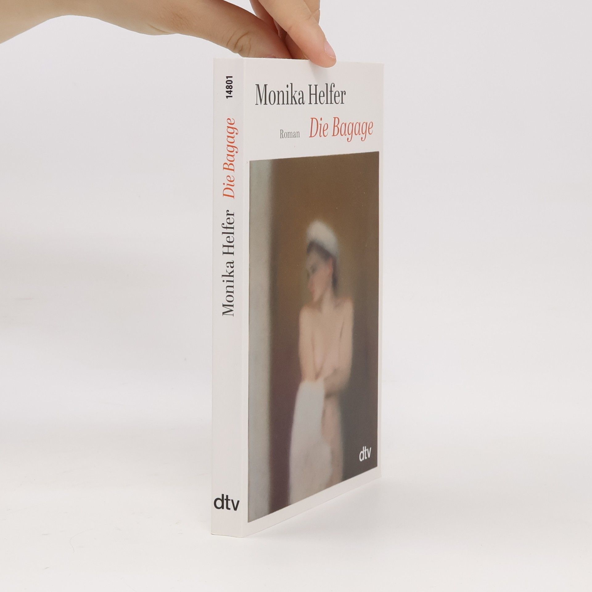 Monika Helfer Die Bagage
