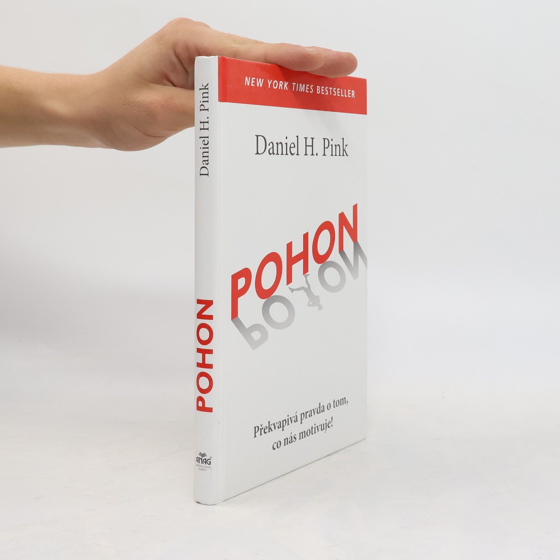 Daniel Pink Pohon. Překvapivá pravda o tom, co nás motivuje!