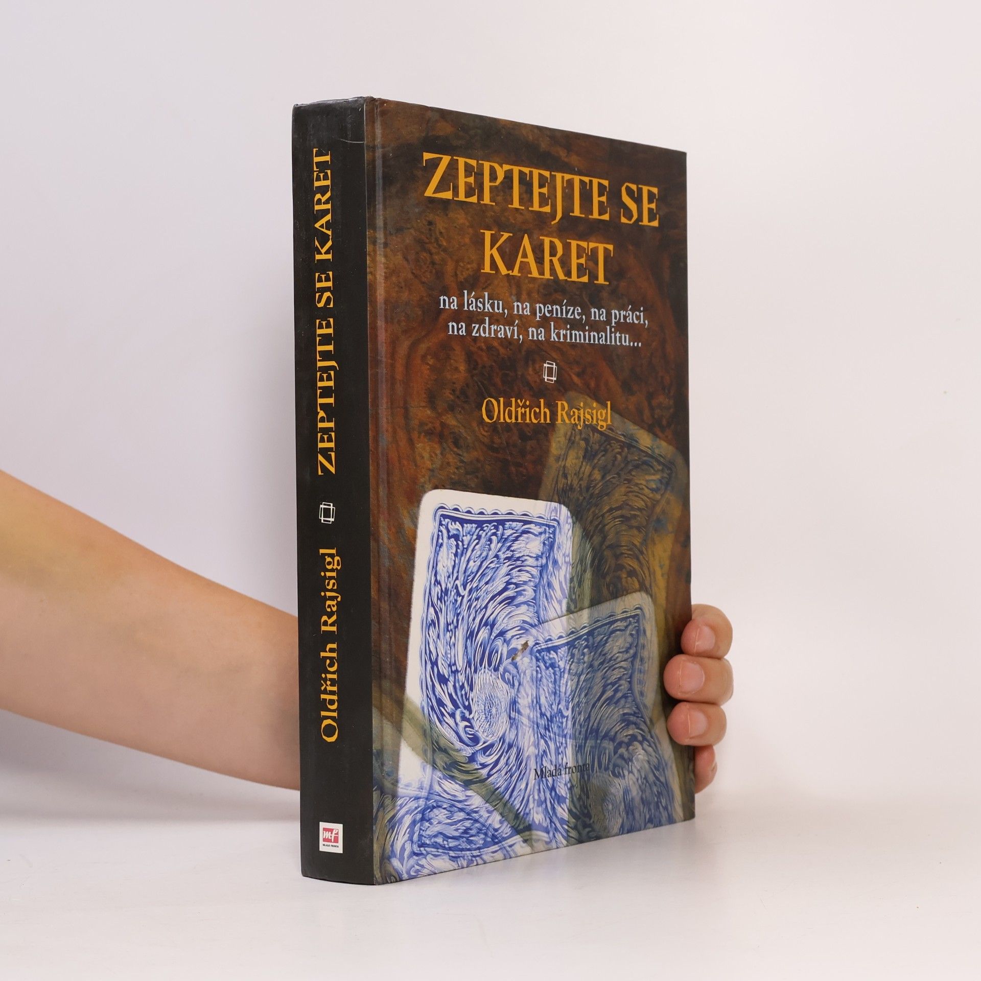 Oldřich Rajsigl Zeptejte se karet