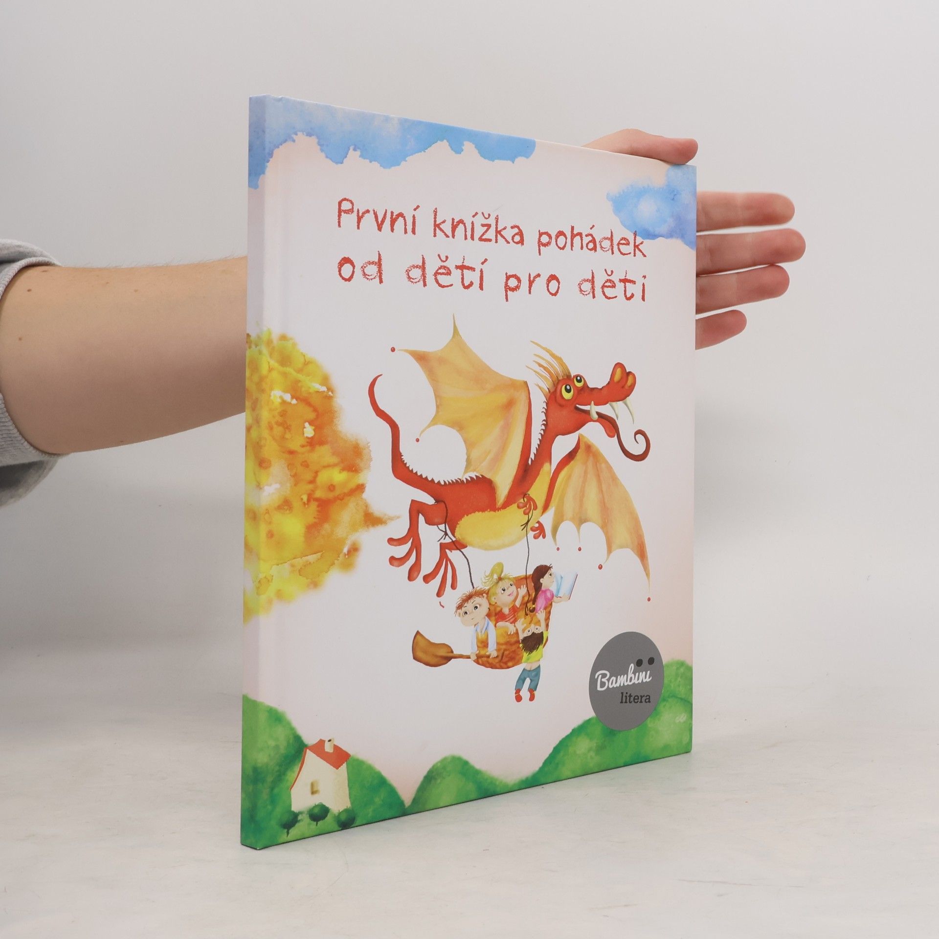 Various authors Bambini litera : první knížka pohádek od dětí pro děti