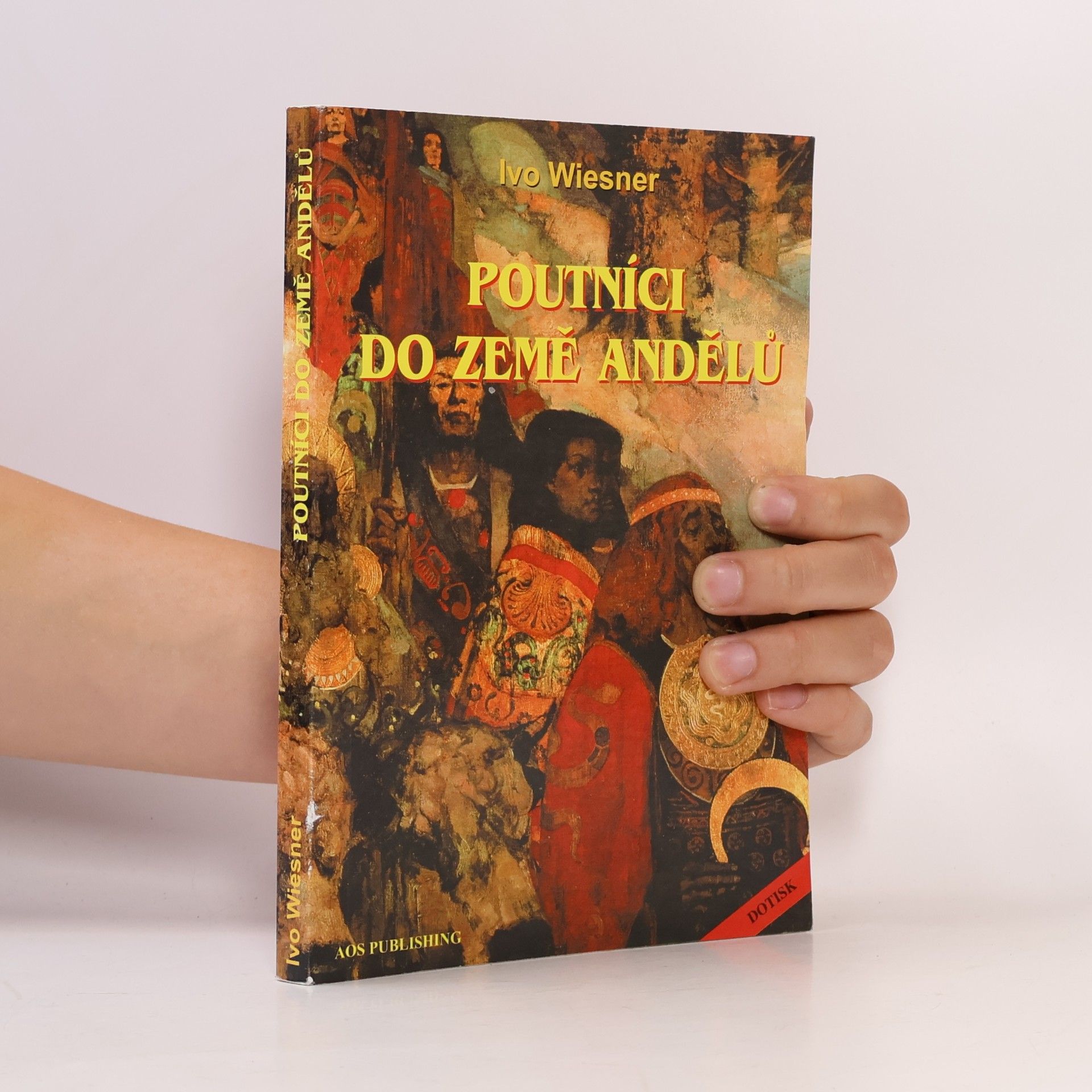 Ivo Wiesner Poutníci do země andělů