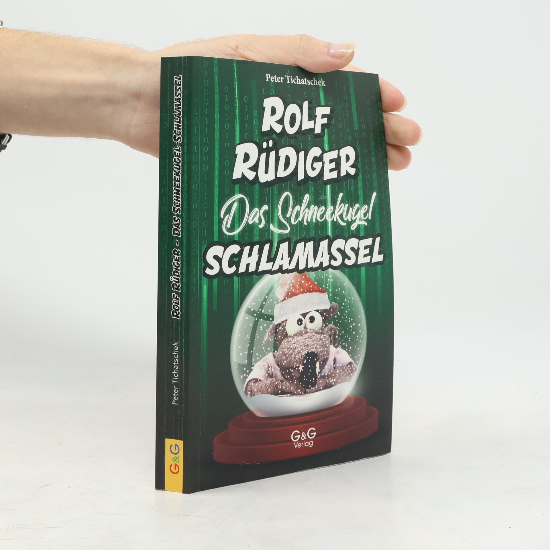 Rolf Rüdiger - Das Schneekugel-Schlamassel