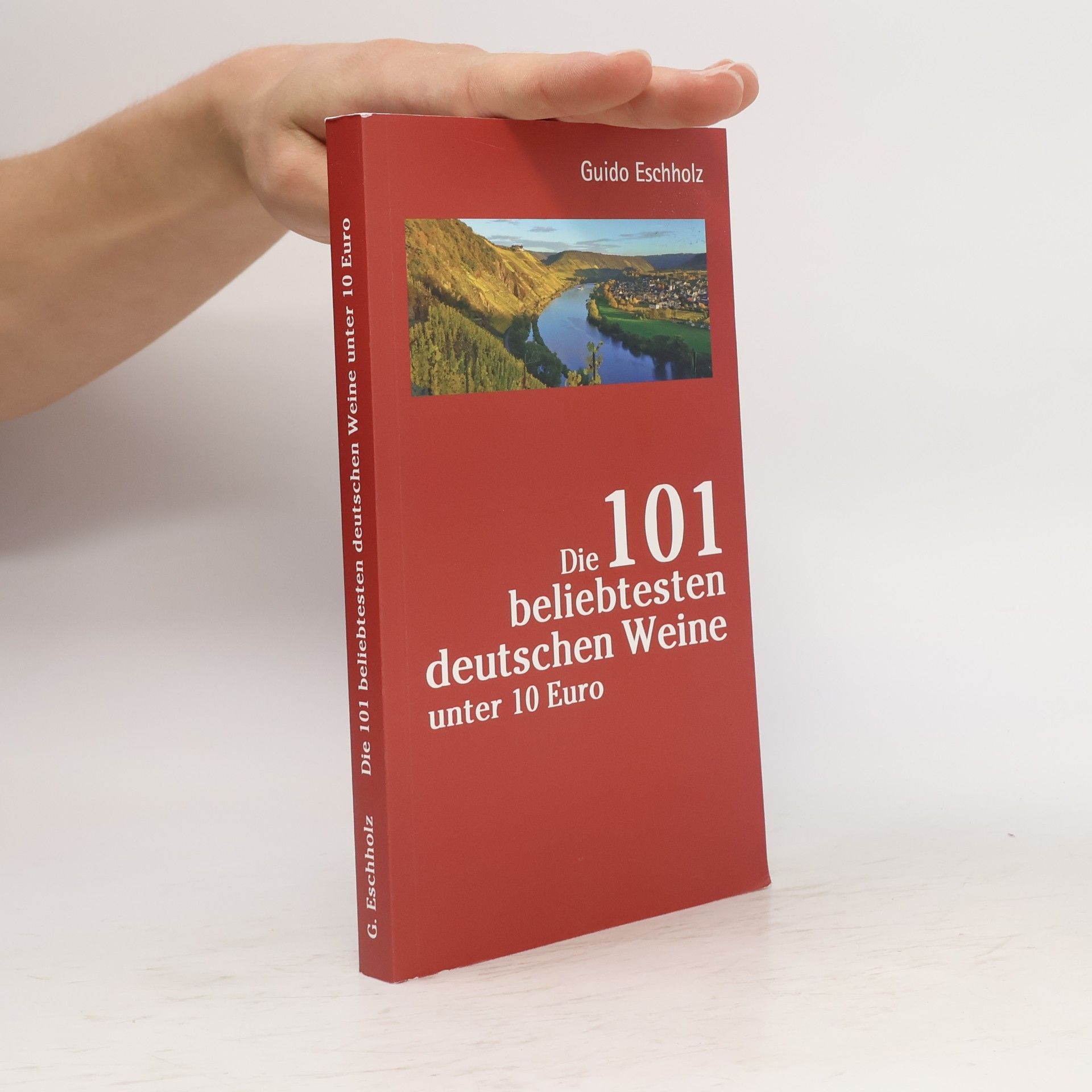 Die 101 beliebtesten deutschen Weine unter 10 Euro