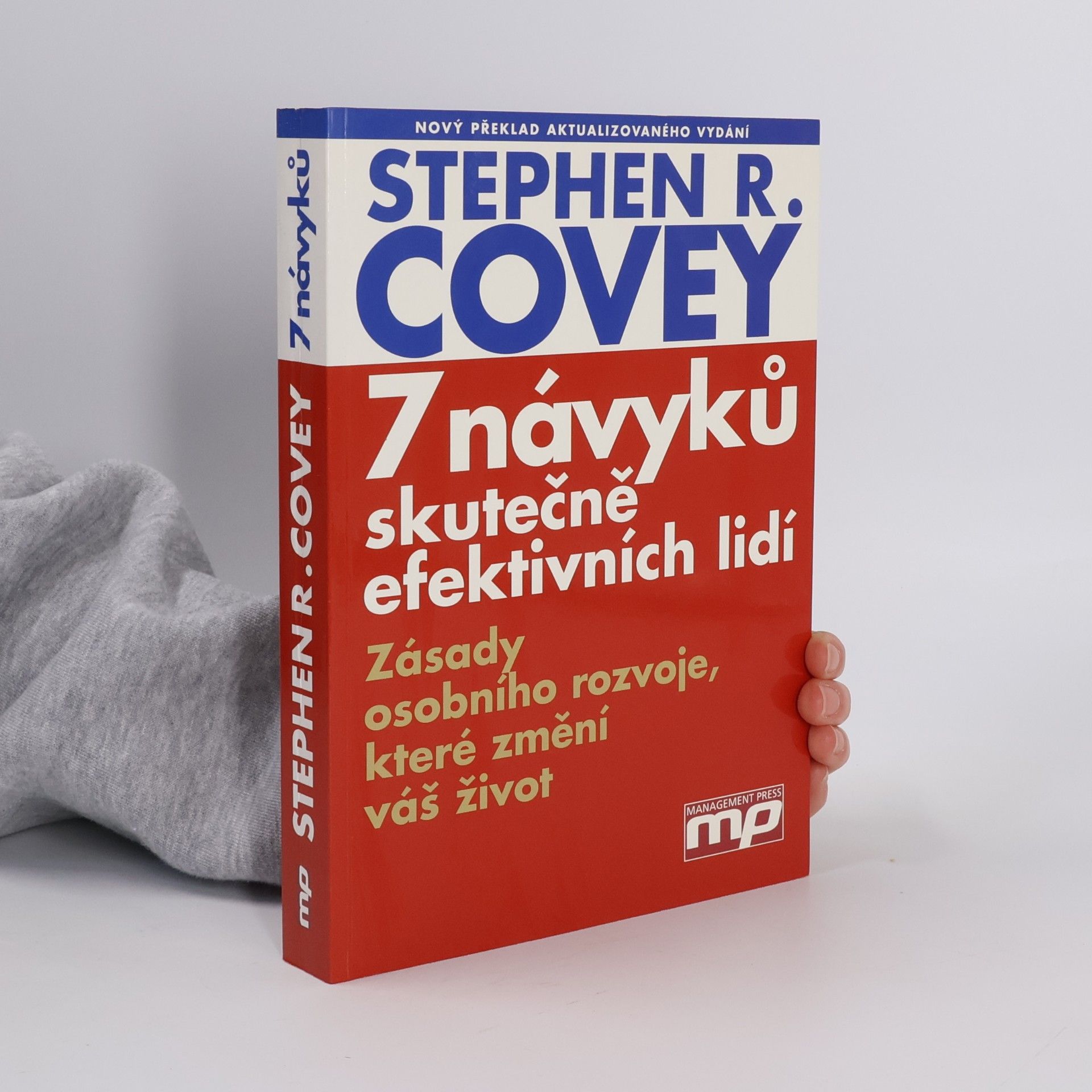 Stephen R. Covey 7 návyků skutečně efektivních lidí