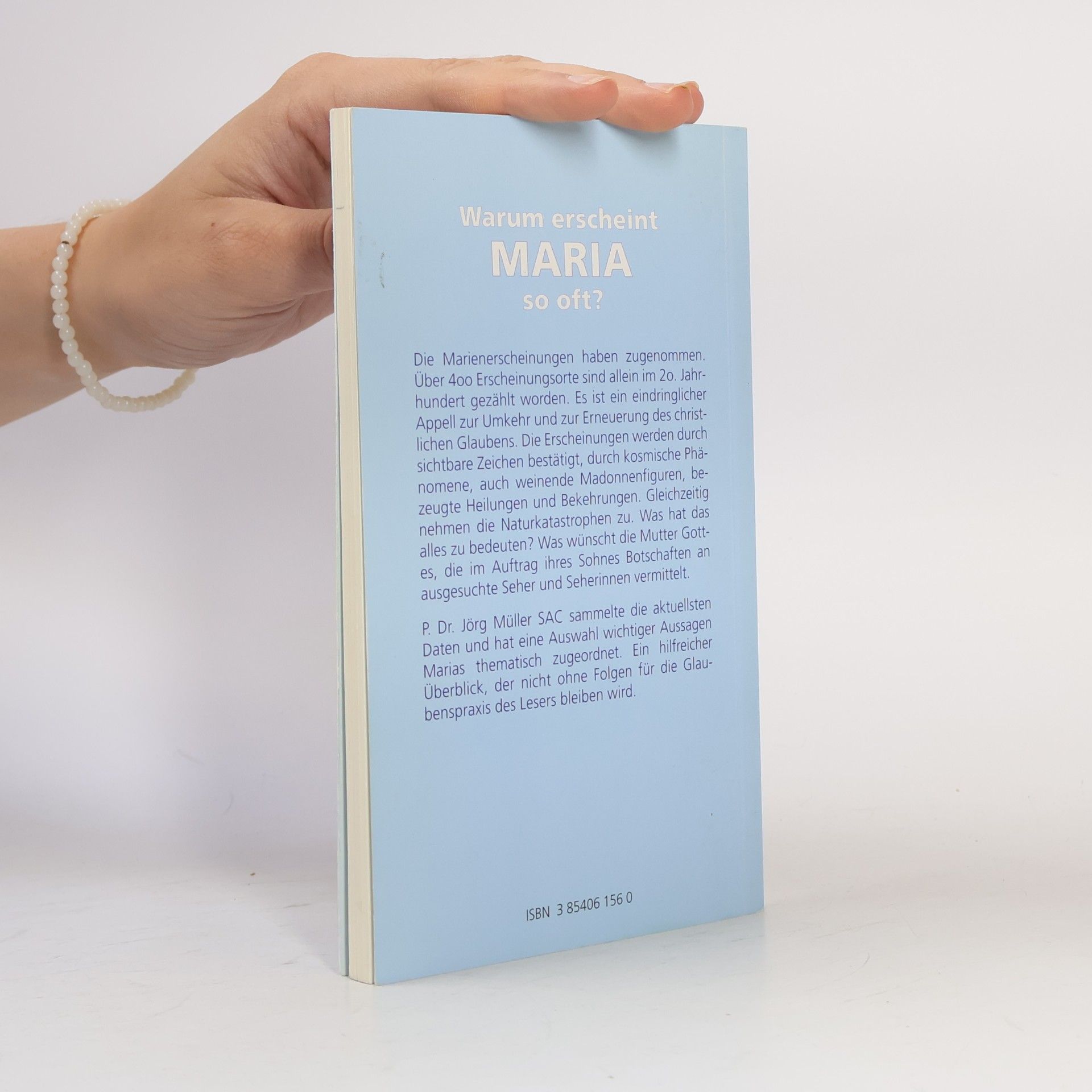Jürg Müller Warum erscheint Maria so oft?