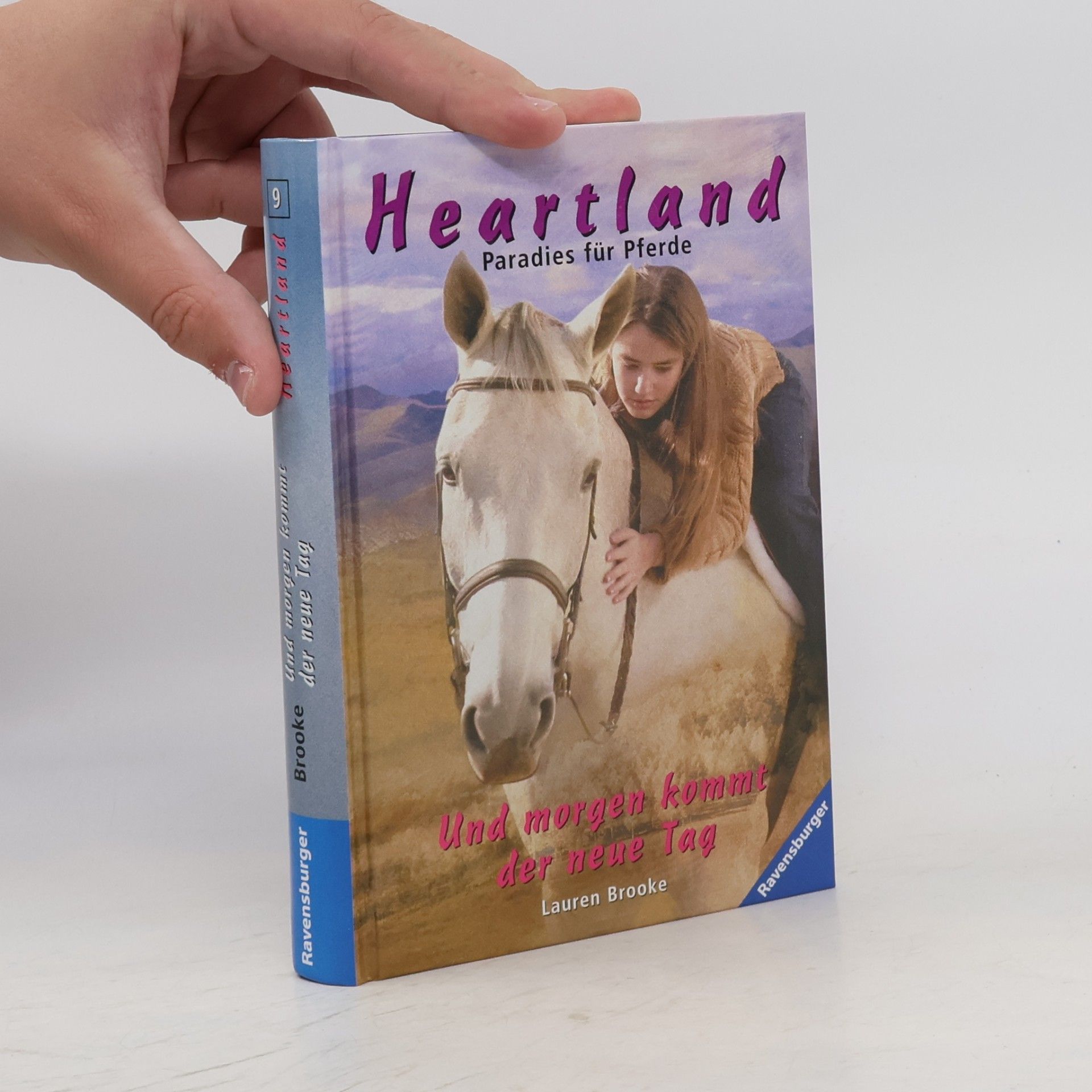 Lauren Brooke Und morgen kommt der neue Tag. Heartland
