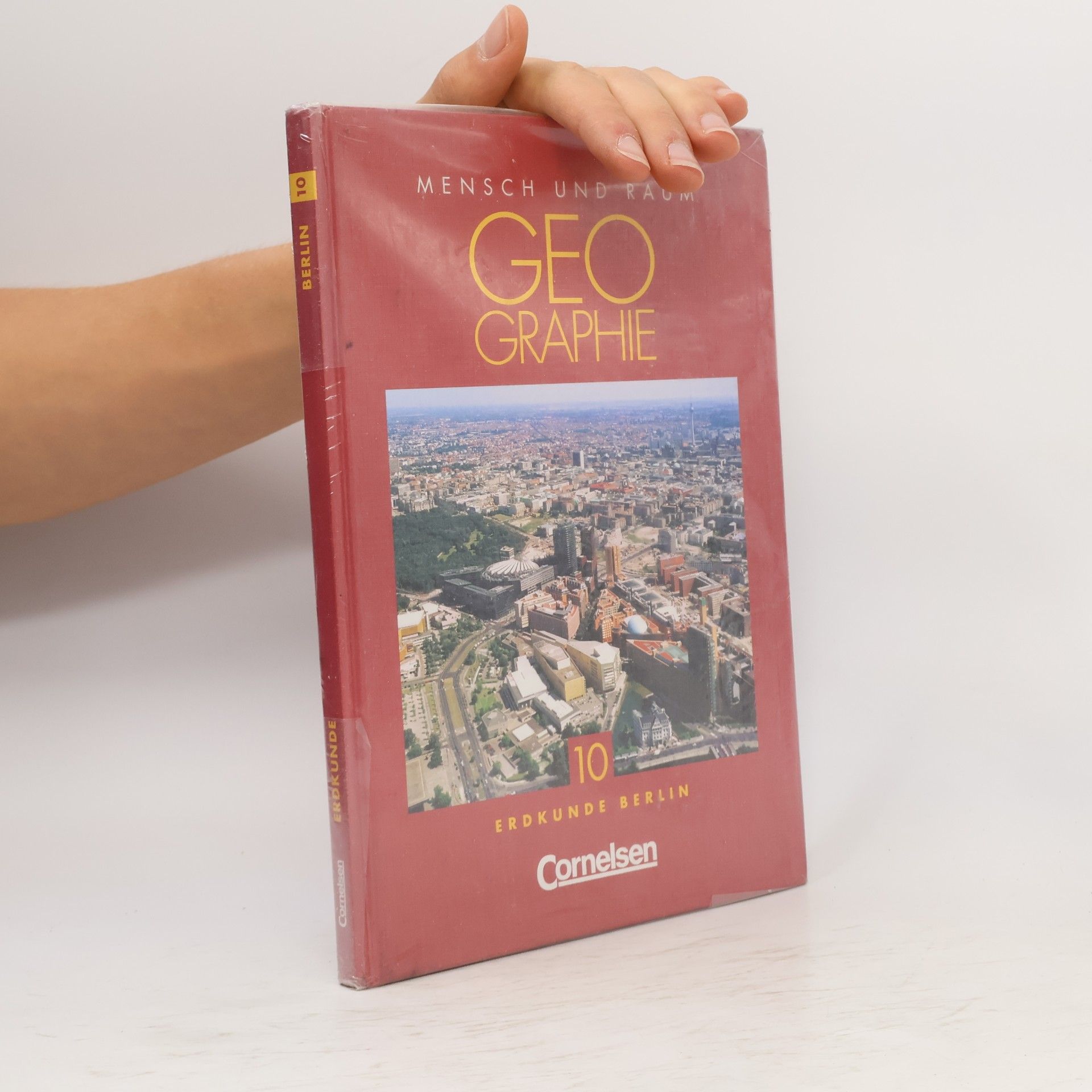 Geographie 10. Berlin. Mensch und Raum.
