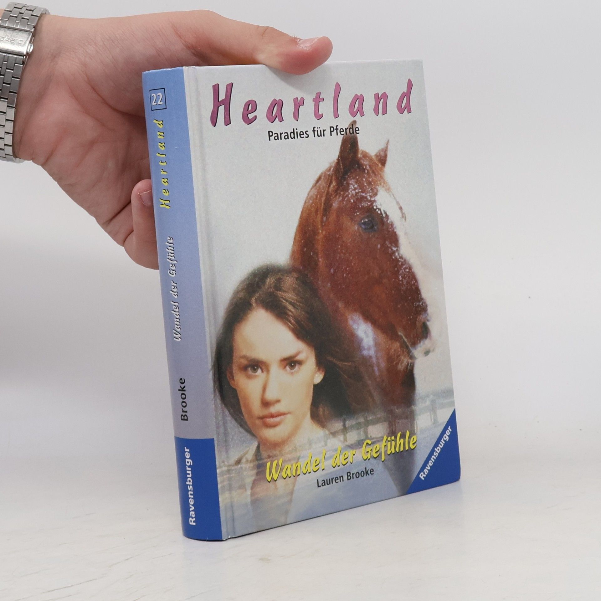 Lauren Brooke Wandel der Gefühle. Heartland- Paradies für Pferde
