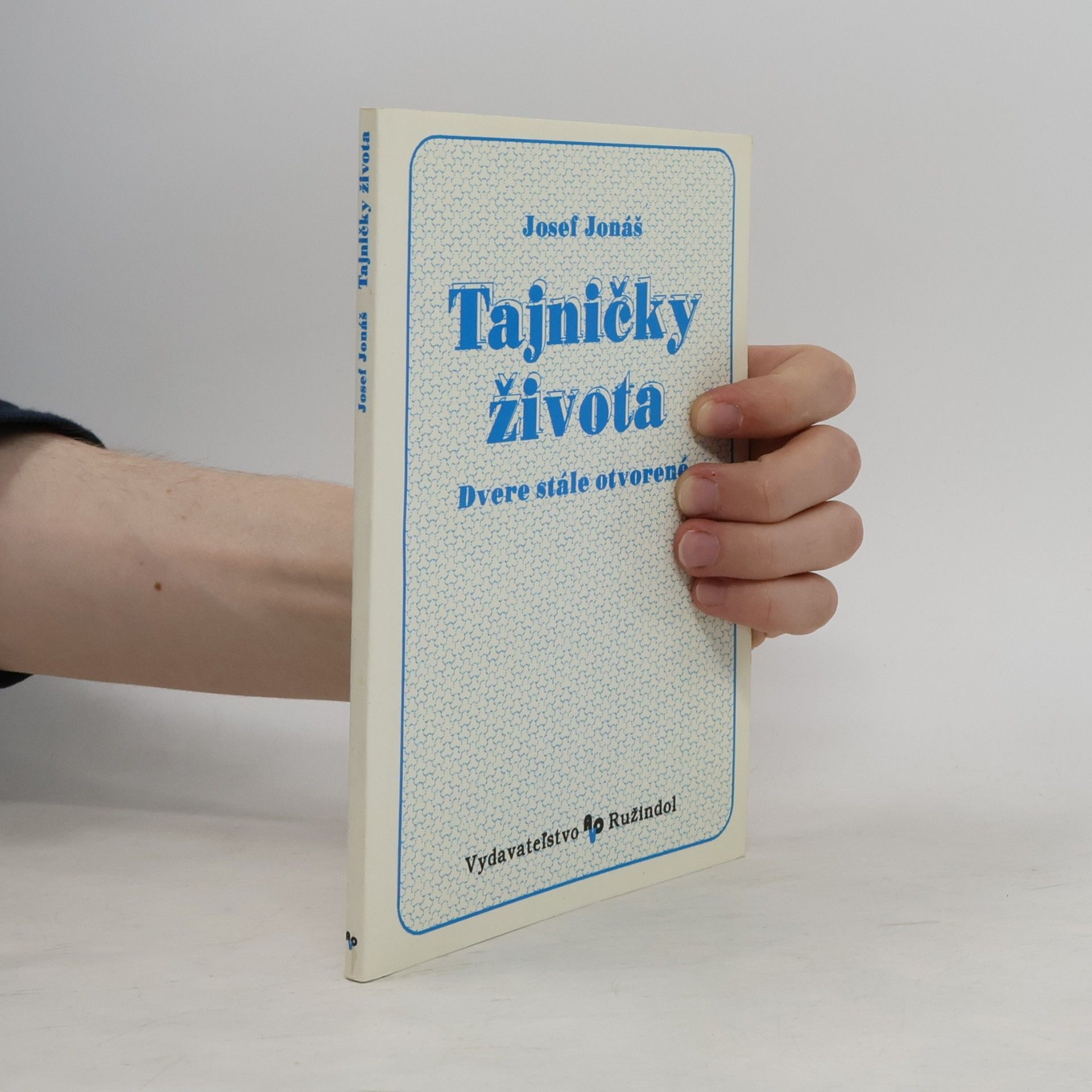 Tajničky života I. Dvere stále otvorené