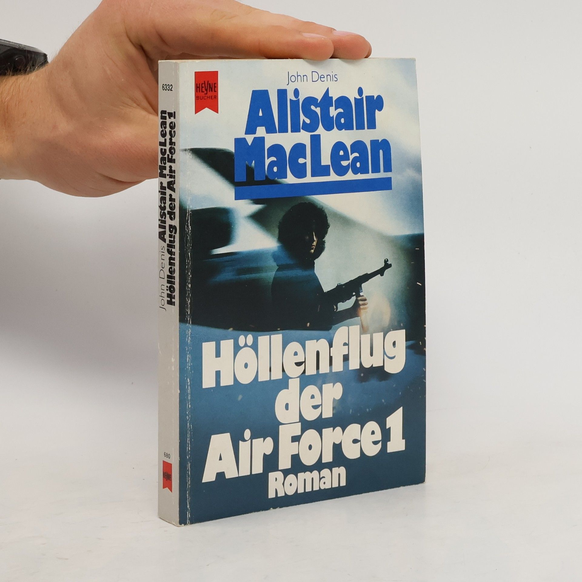Alistair MacLean Höllenflug der Air Force 1