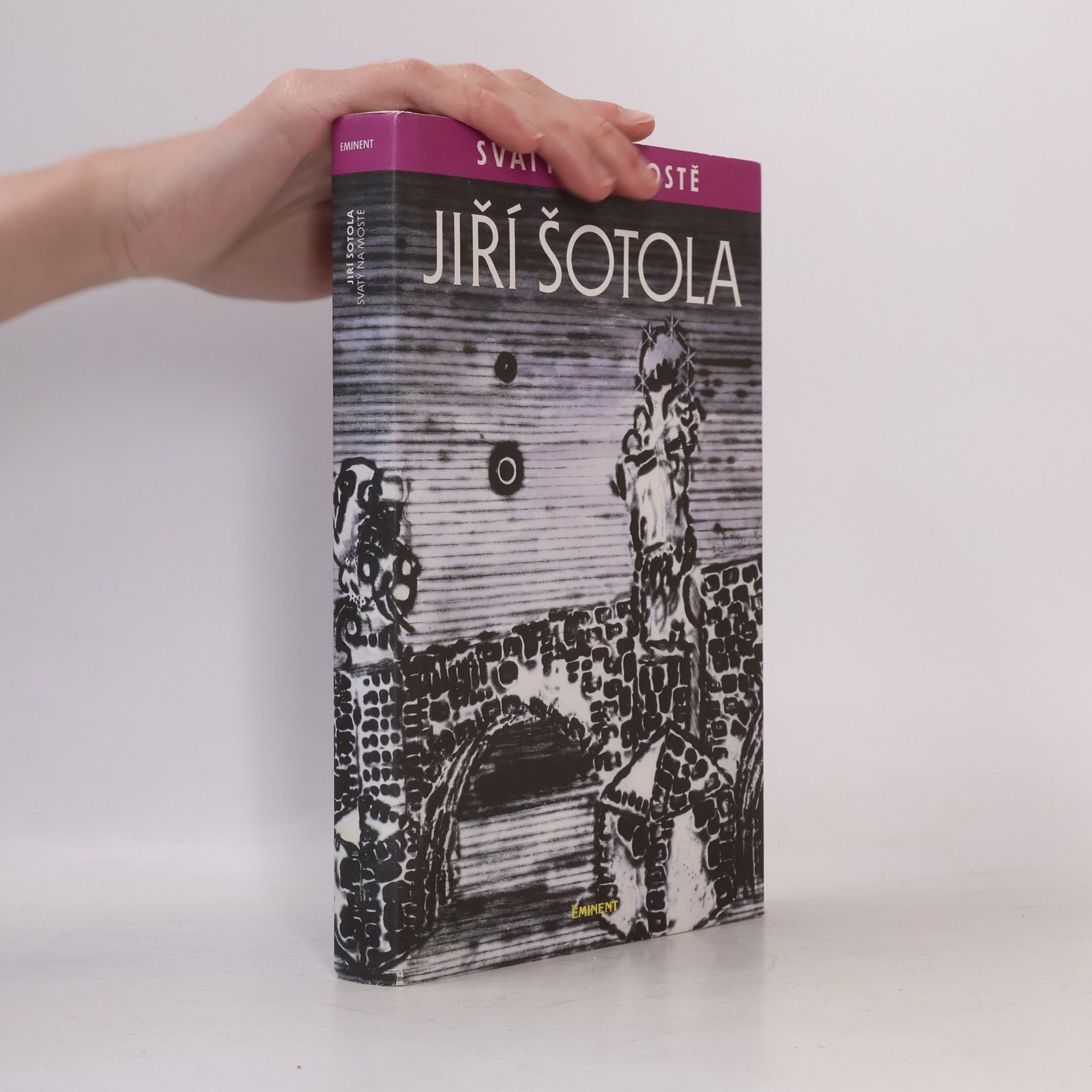 Jiří Šotola Svatý na mostě