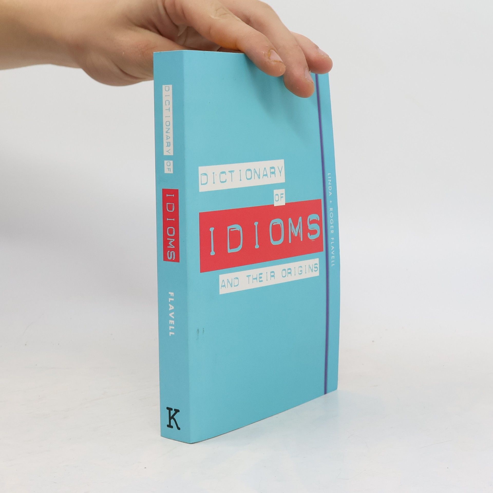 Dictionary of Idioms and Their Origins