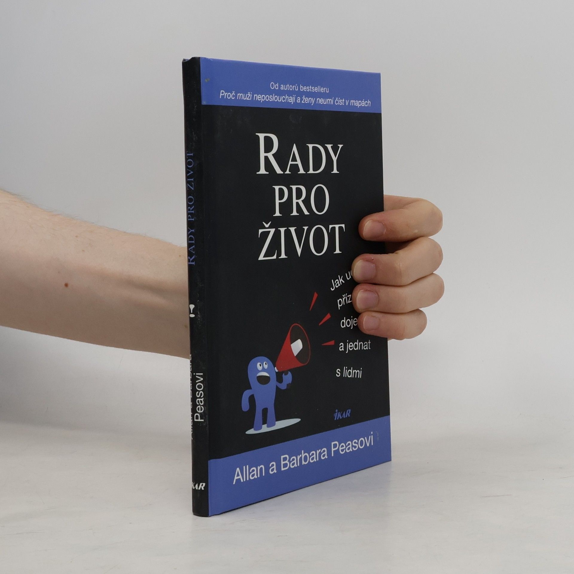 Rady pro život. Jak udělat příznivý dojem a jednat s lidmi